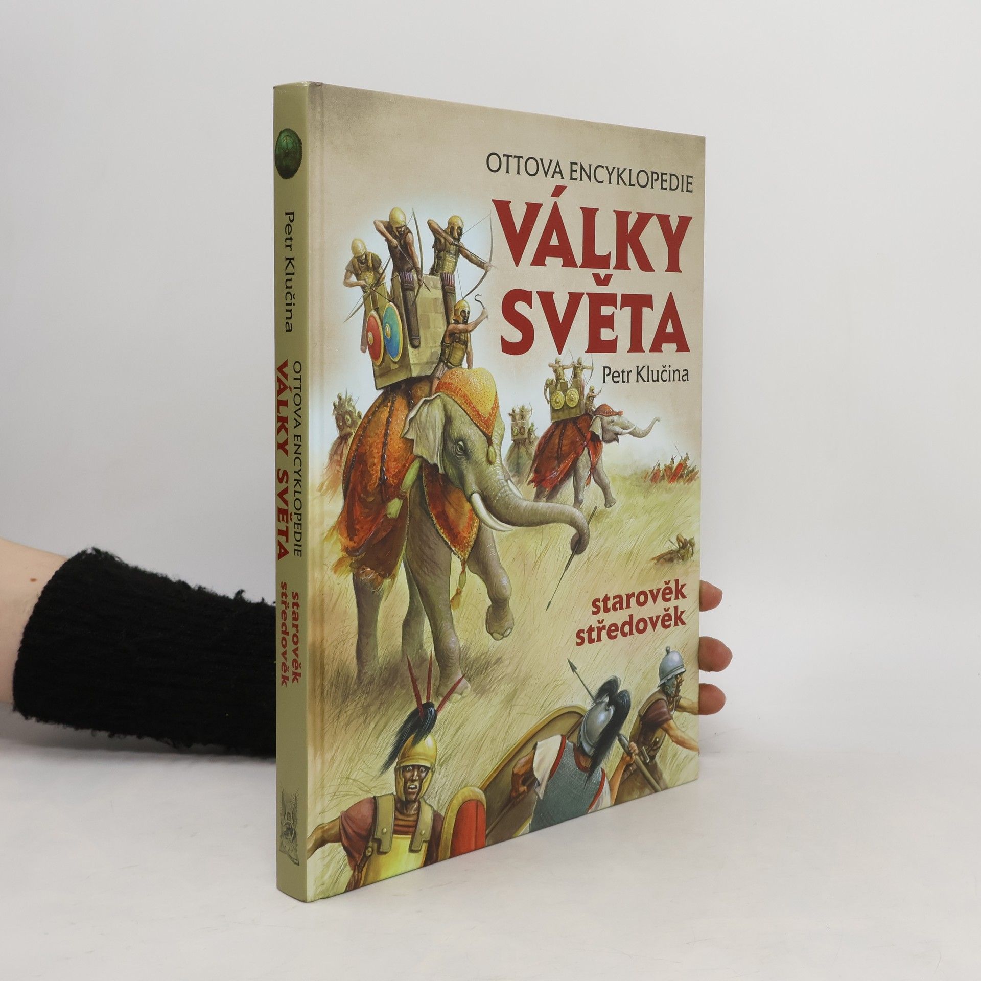 Petr Klučina Války světa - starověk, středověk