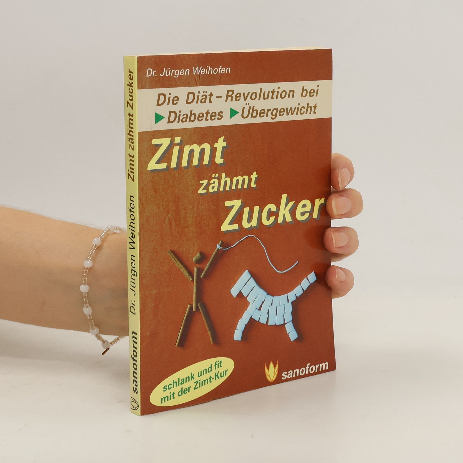 Jürgen Weihofen Zimt zähmt Zucker
