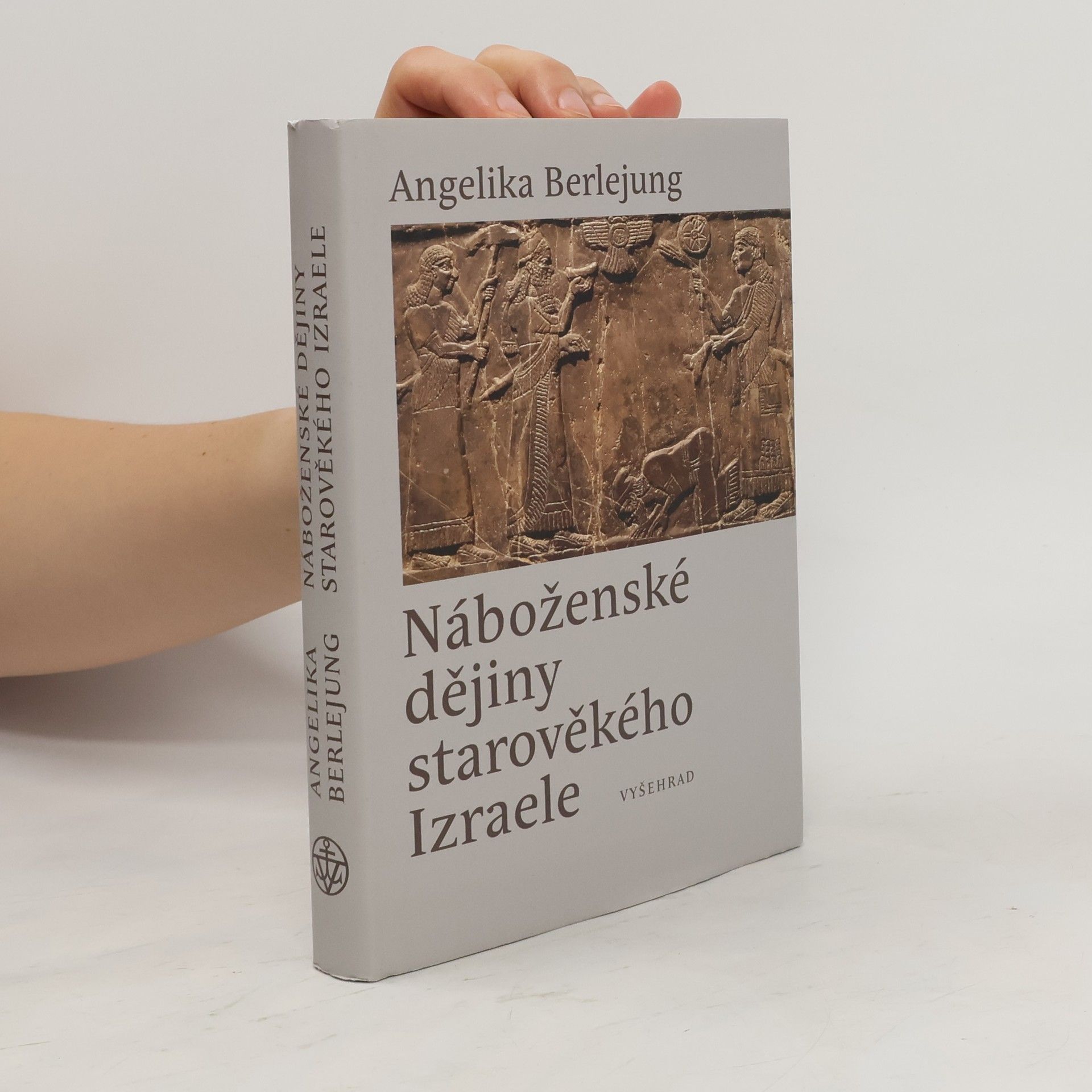 Angelika Berlejung Náboženské dějiny starověkého Izraele