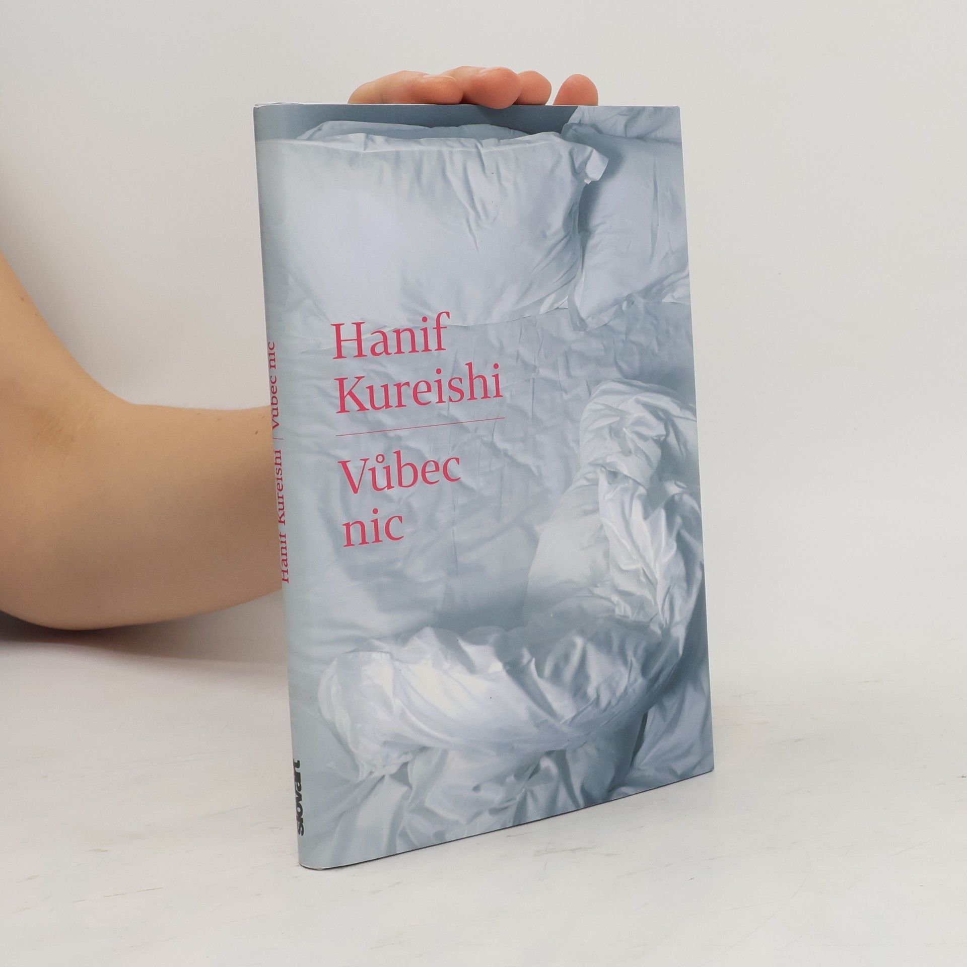 Hanif Kureishi Vůbec nic