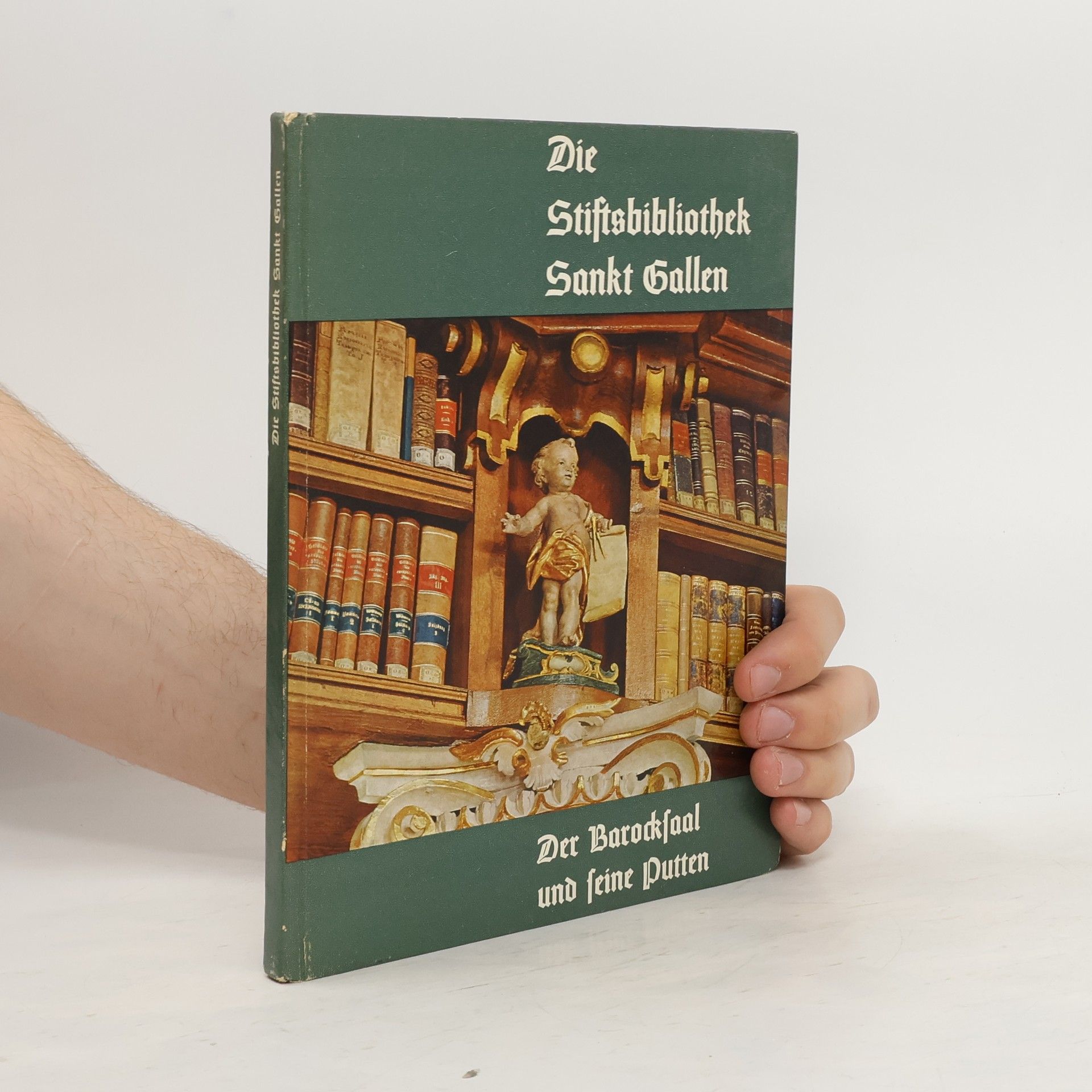 Auteurscollectief Die Stiftsbibliothek Sankt Gallen