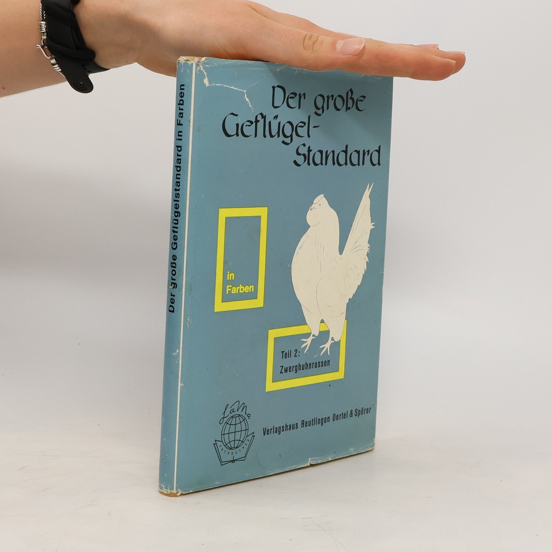 Autores varios Der große Geflügelstandard in Farben 2. Zwerghuhnrassen