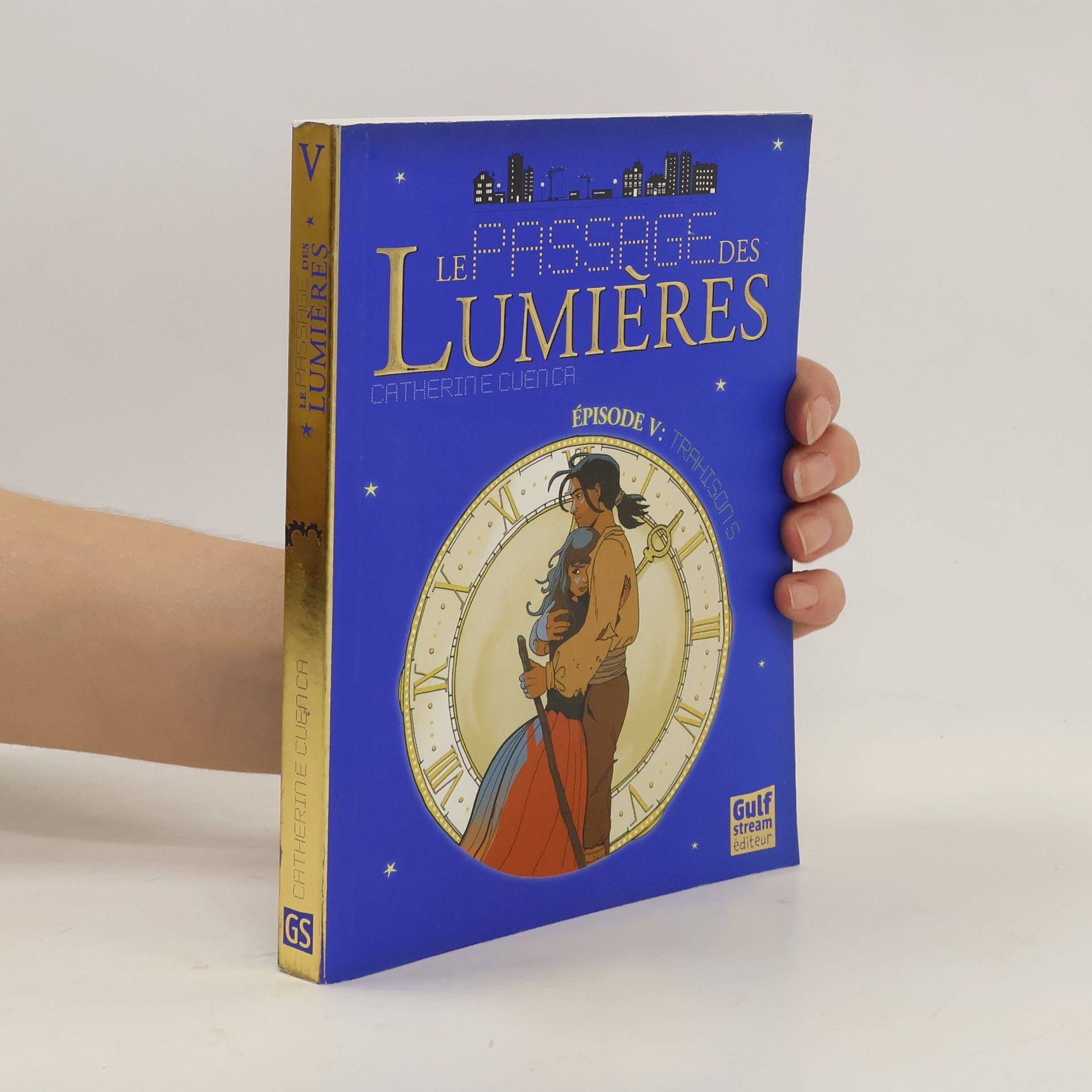 Catherine Cuenca Trahisons T5. Le Passage Des Lumi'res