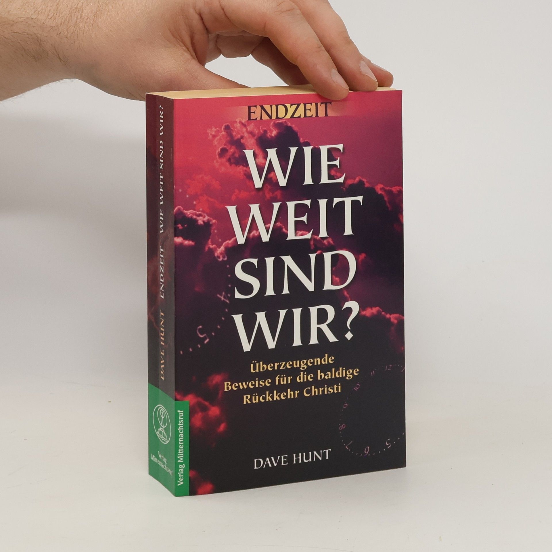 Dave Hunt Wie Weit sind wir