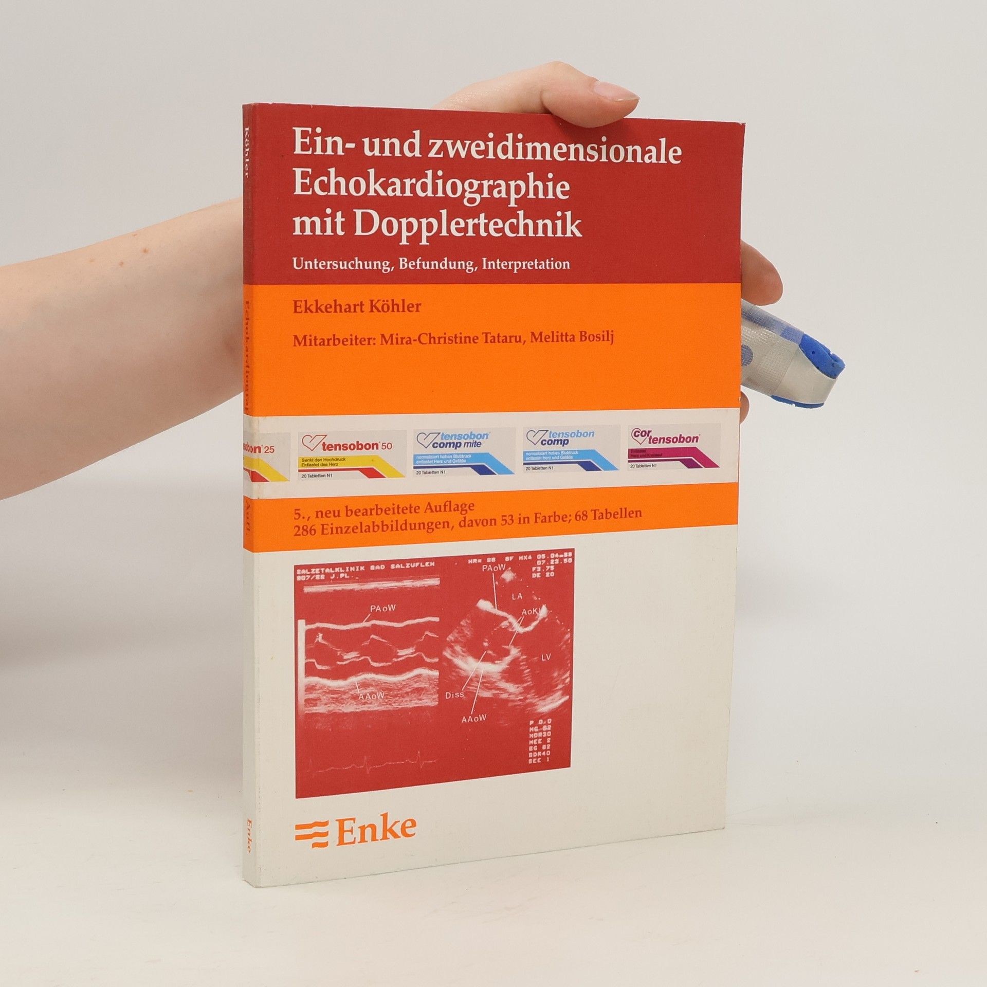 Ekkehart Köhler Ein- und zweidimensionale Echokardiographie mit Dopplertechnik