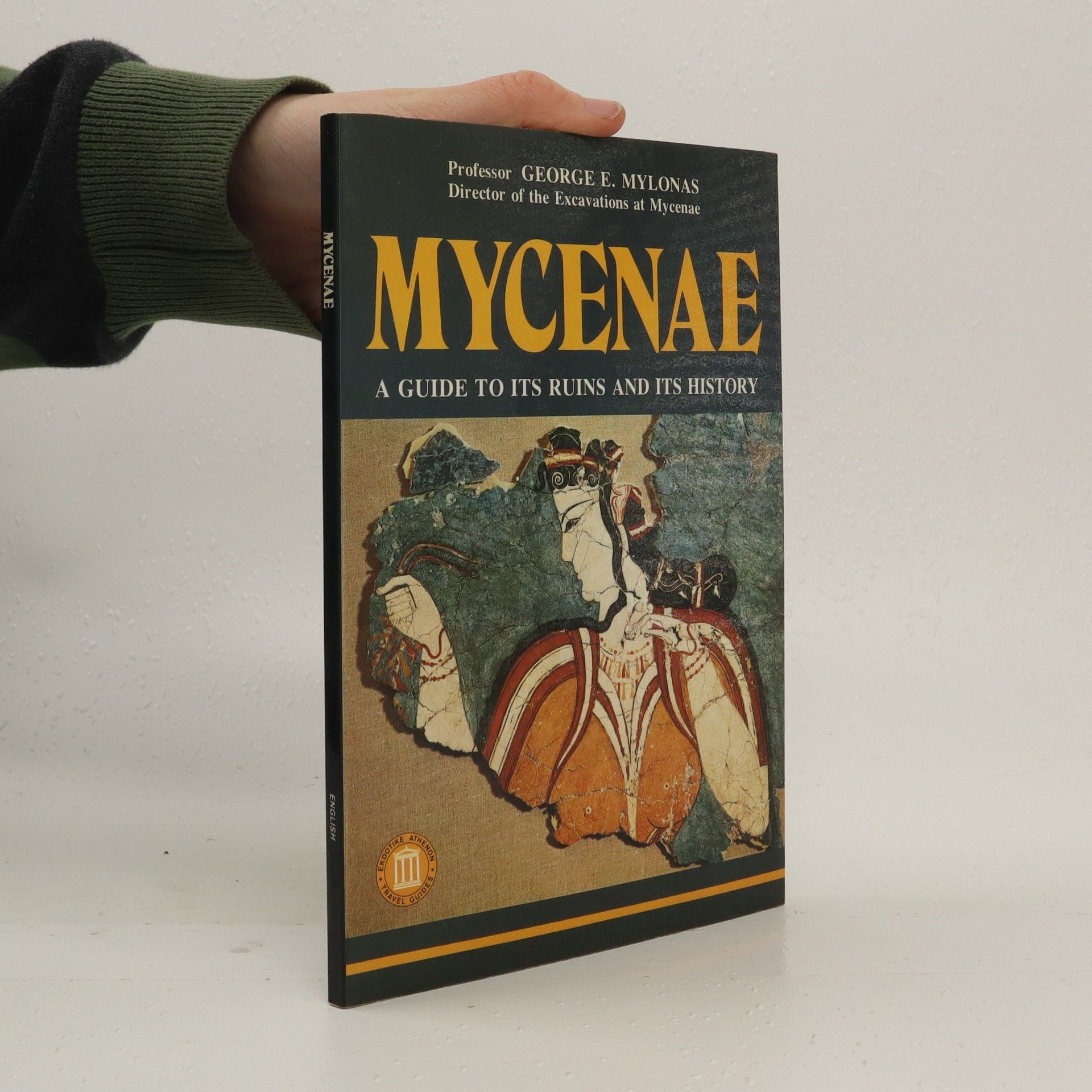 George Emmanuel Mylonas Mycenae