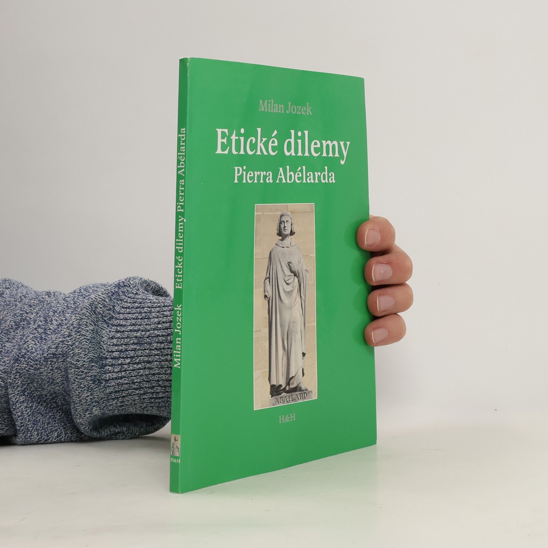 Milan Jozek Etické dilemy Pierra Abélarda