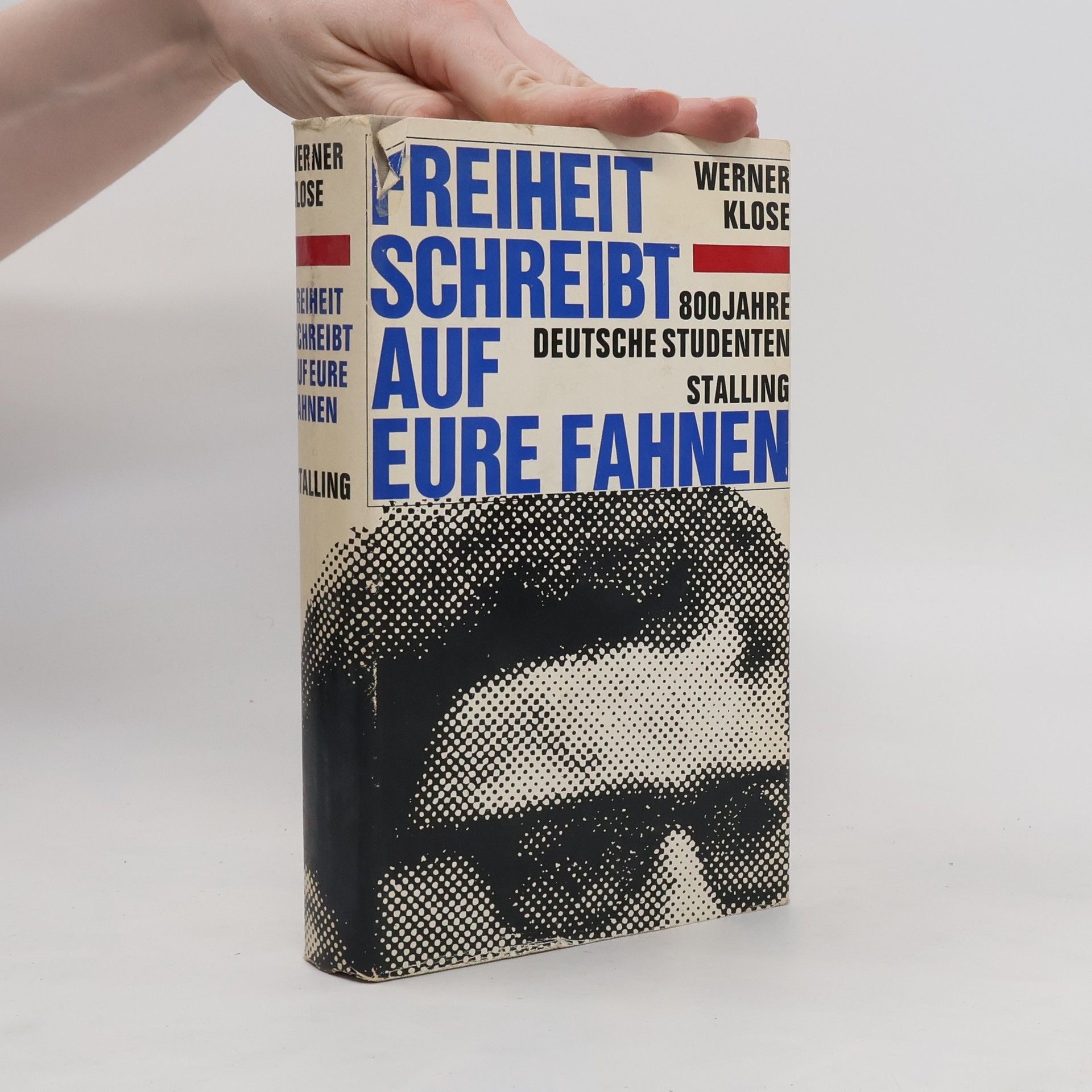 Werner Klose Freiheit schreibt auf Eure Fahnen