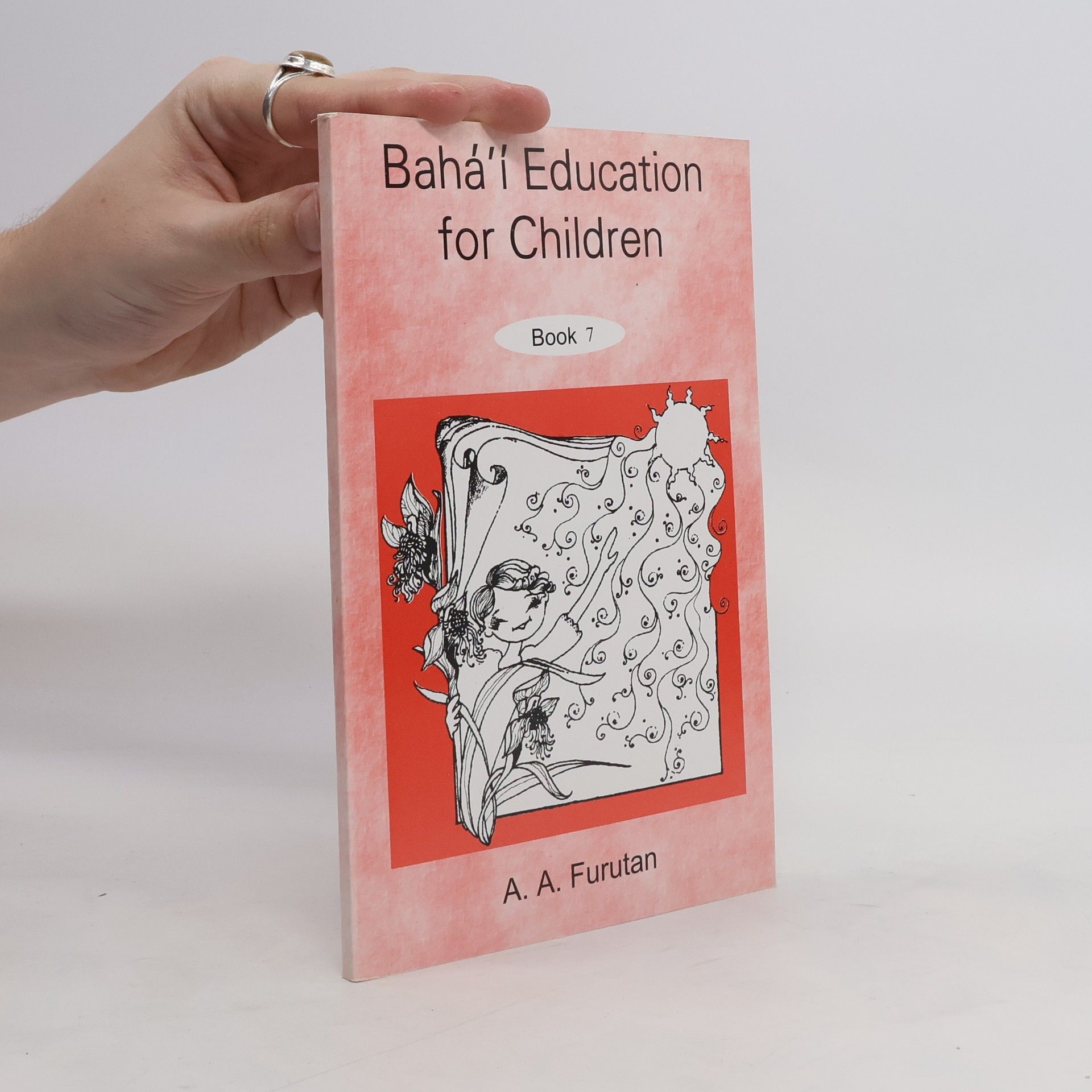 A. A. Furutan Bahá'í Education for Children. Book 7.