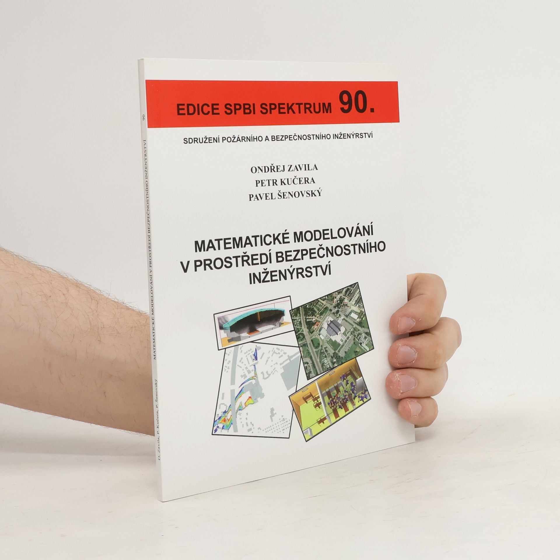 Ondřej Zavila Matematické modelování v prostředí bezpečnostního inženýrství
