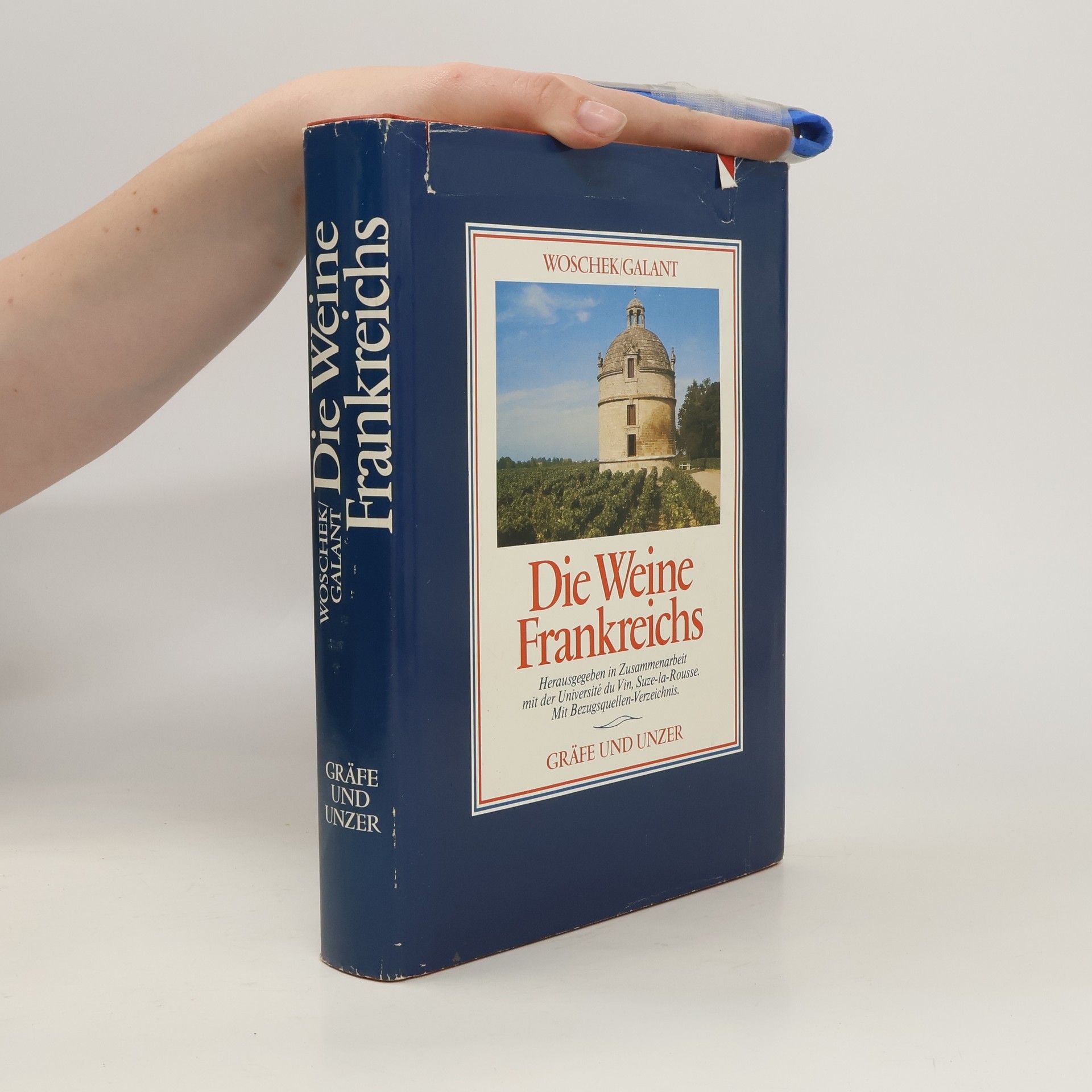 Heinz-Gert Woschek Die Weine Frankreichs