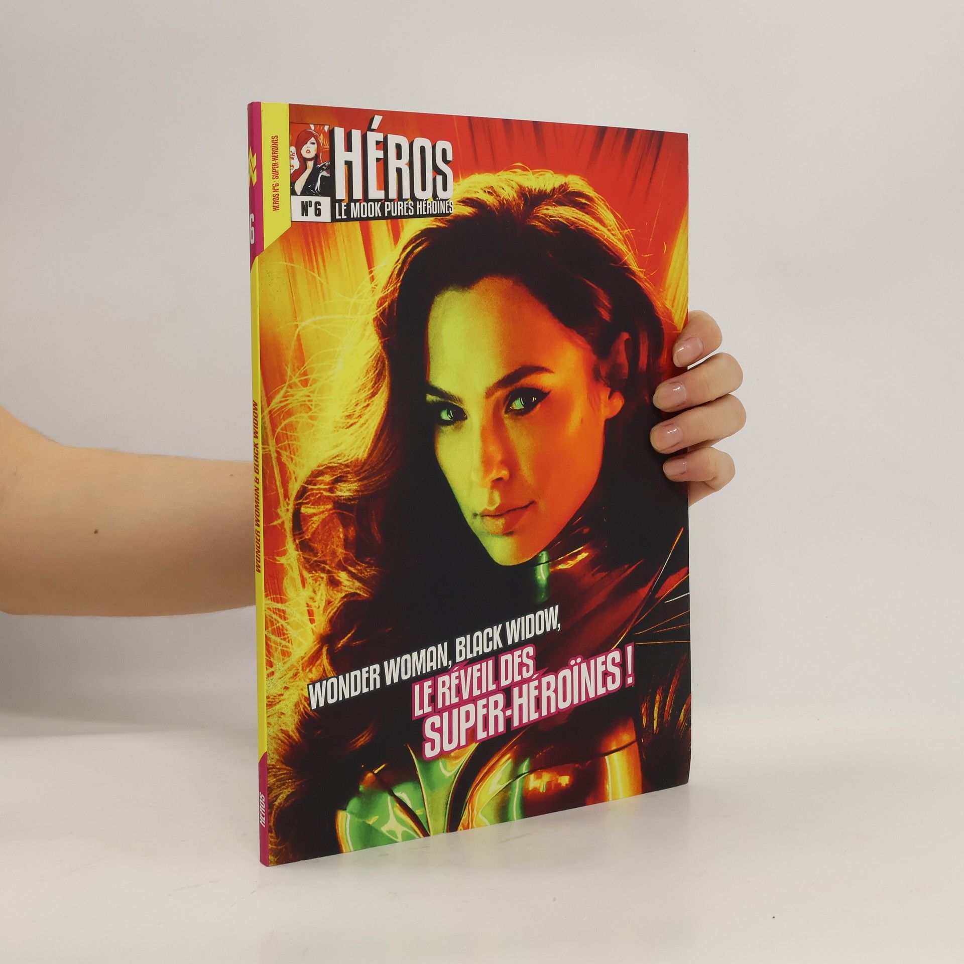 Collectif d'auteurs Wonder Woman, Black Widow Le réveil des Super-Héroïnes!