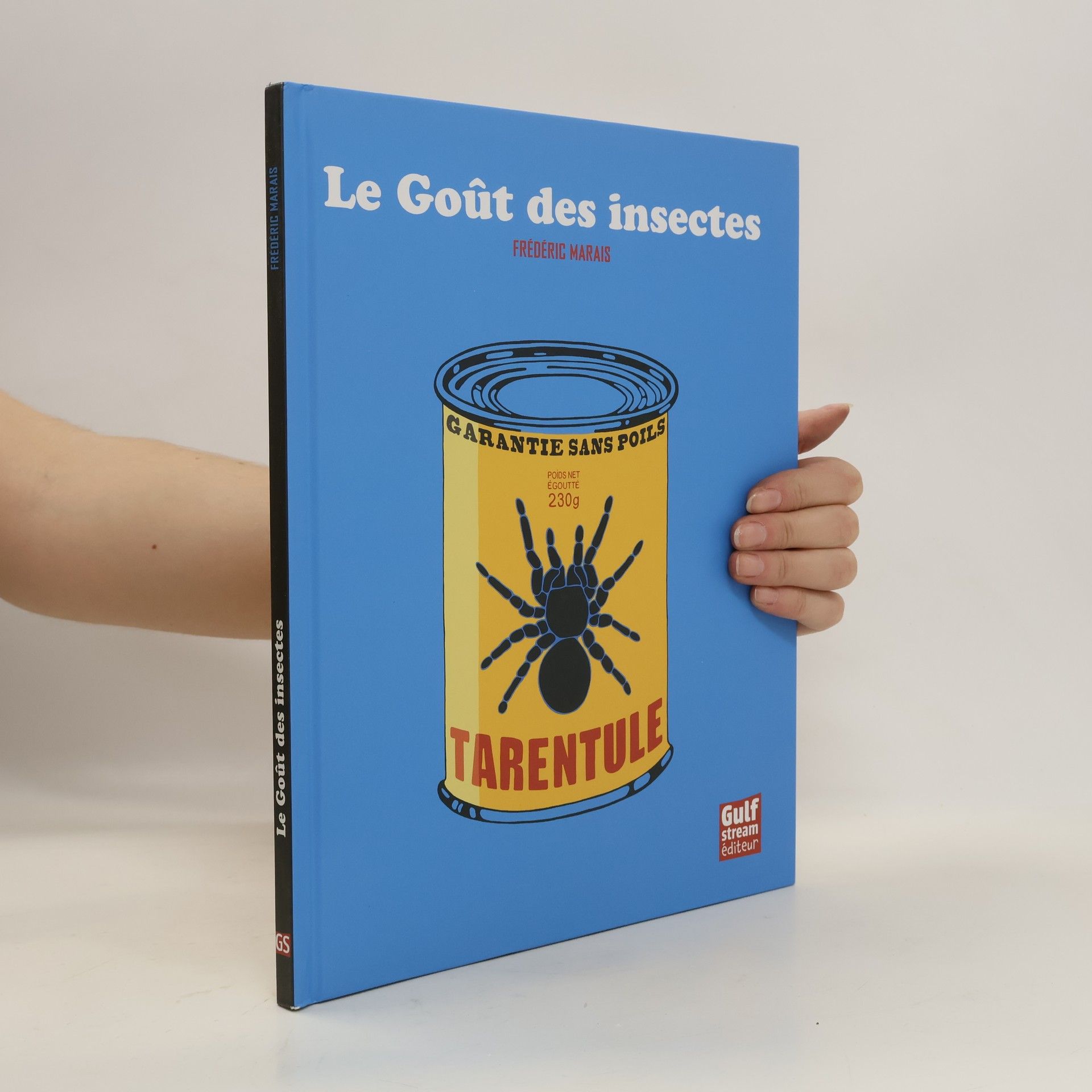 Frédéric Marais Le Goût des insectes