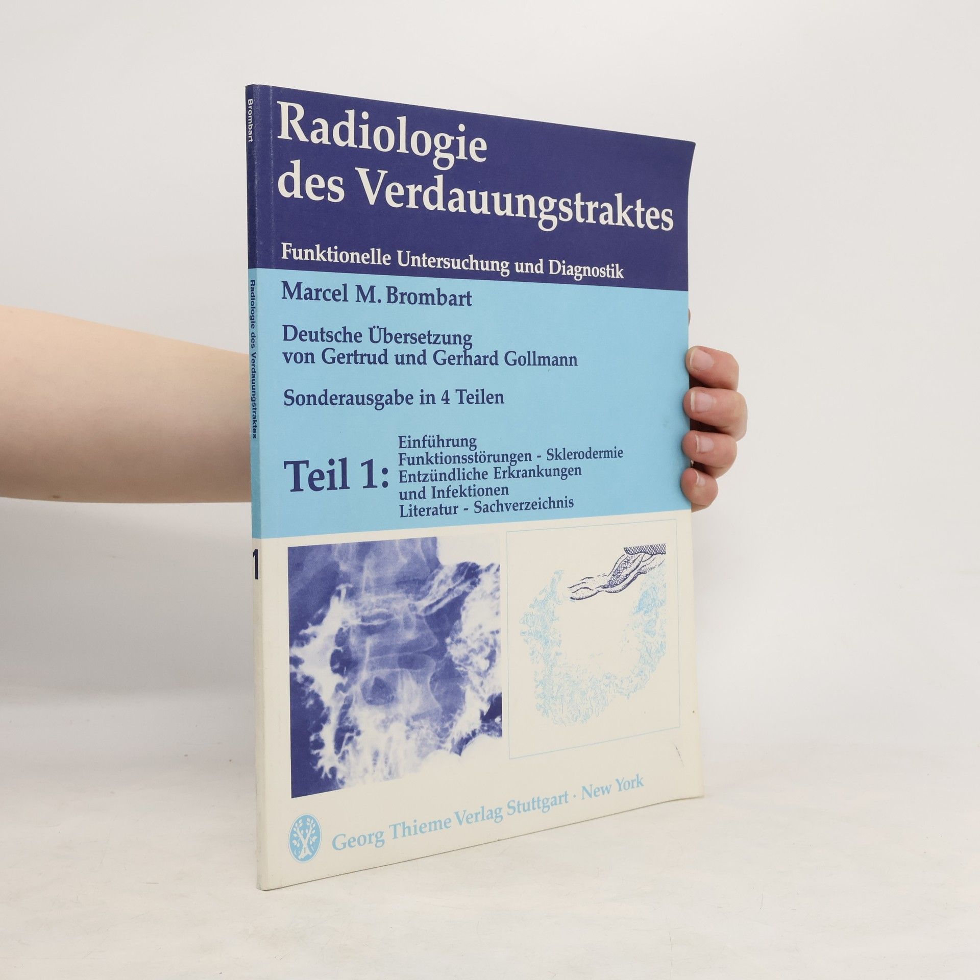 Marcel M. Brombart Radiologie des Verdauungstraktes