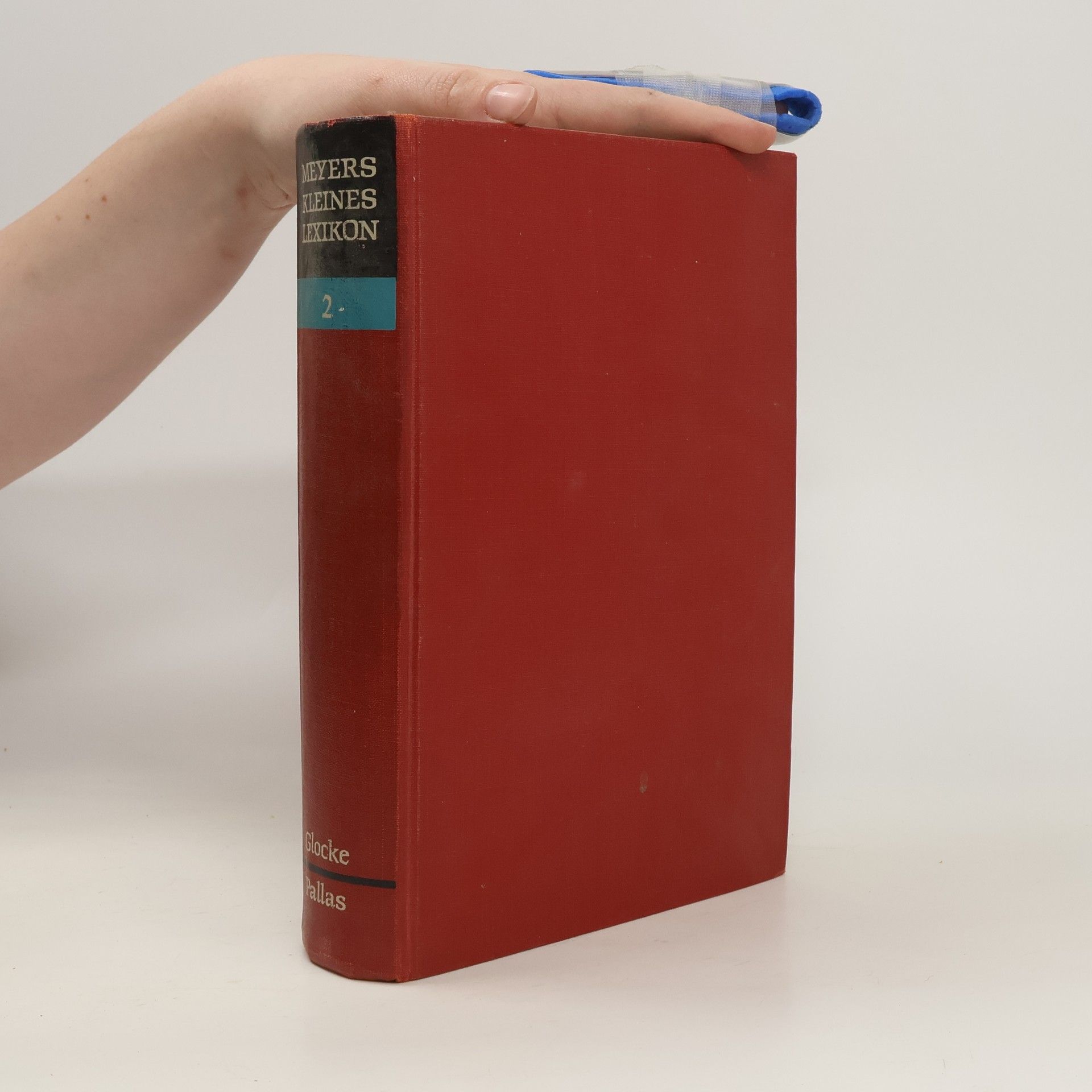 Autorenkollektiv Meyers Kleines Lexikon 2. Glocke-Pallas