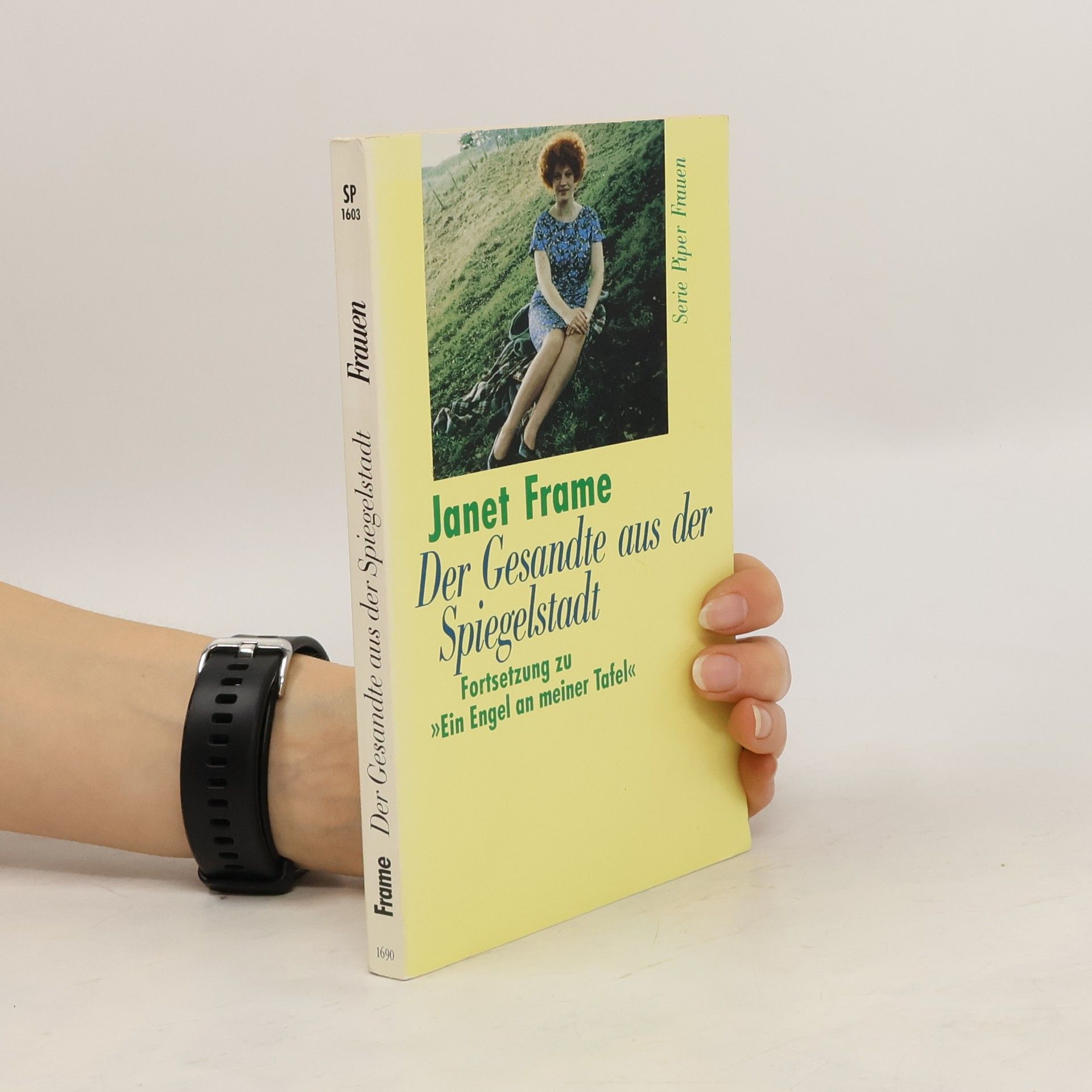 Janet Frame Der Gesandte aus der Spiegelstadt. Autobiographischer Roman. Fortsetz. von 'Ein Engel an meiner Tafel'