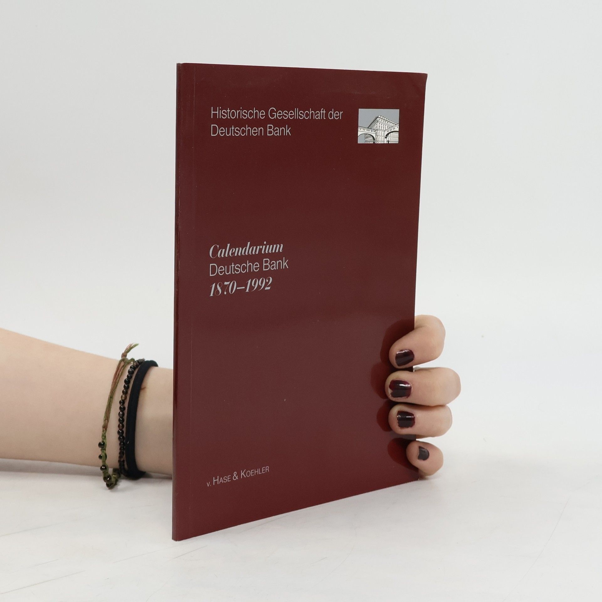 Collective Calendarium Deutsche Bank 1870-1992