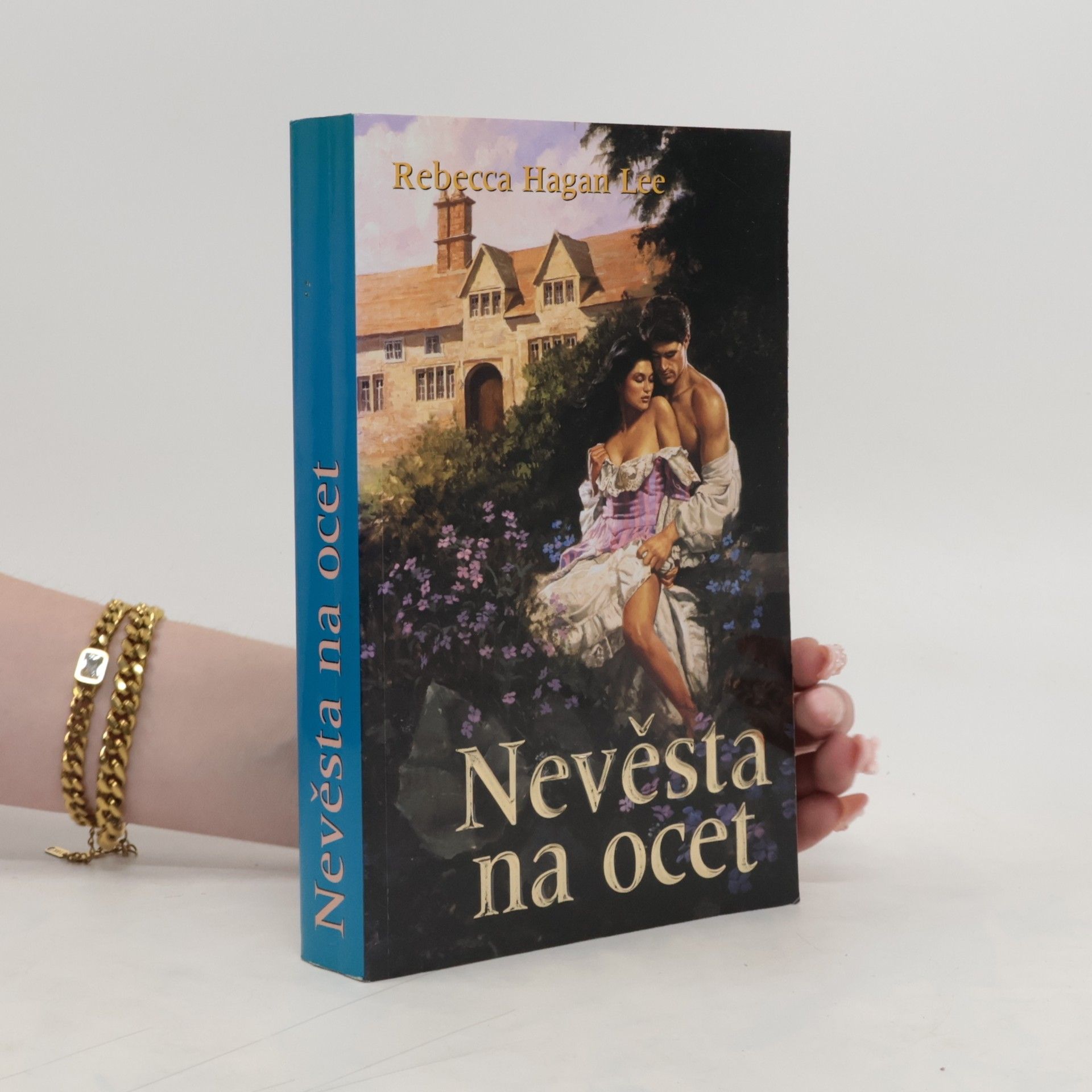 Rebecca Hagan Lee Nevěsta na ocet