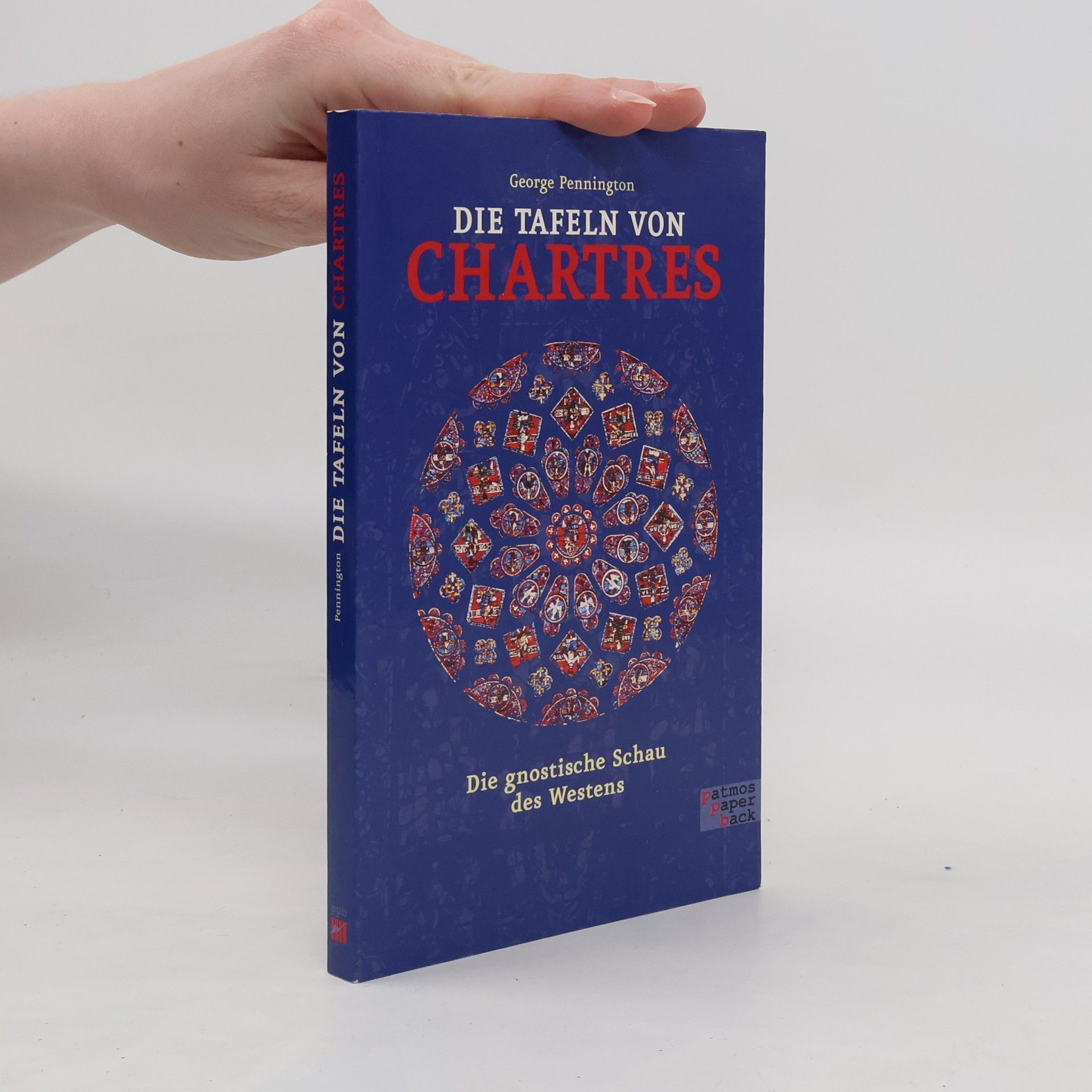 George Pennington Die Tafeln von Chartres