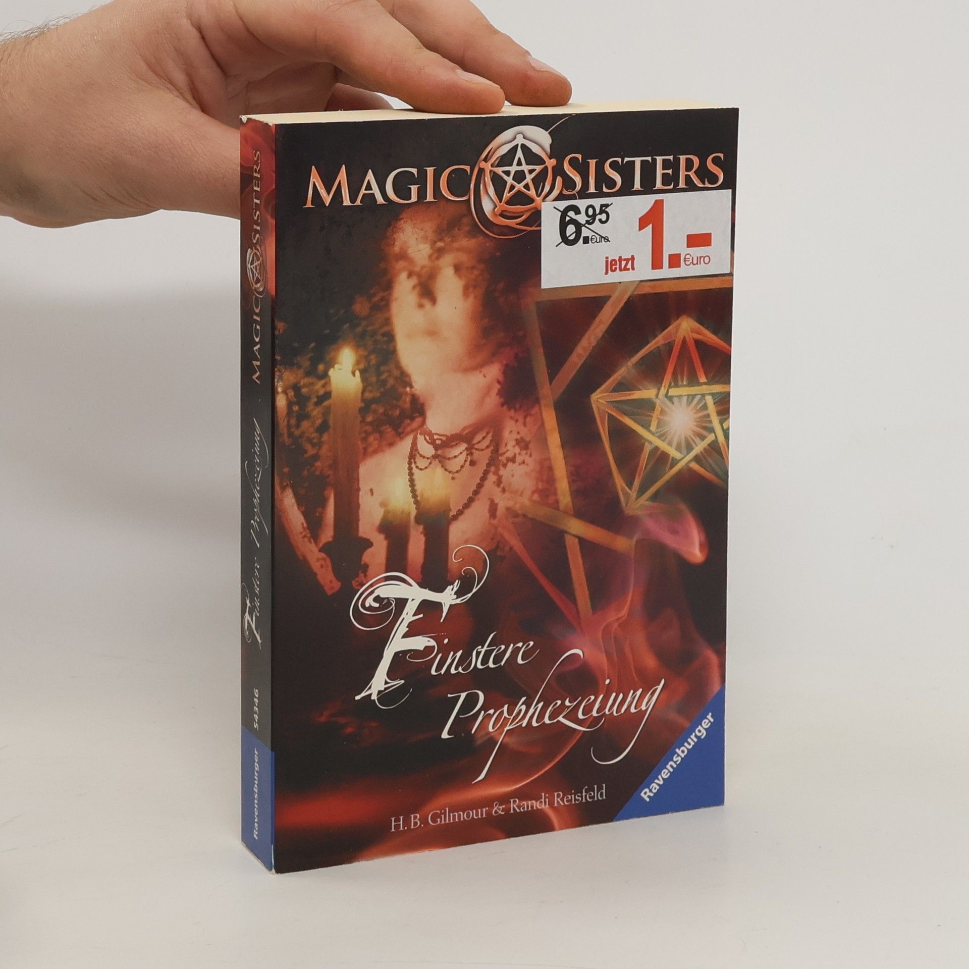 H. B. Gilmour Magic Sisters. Finstere Prophezeiung