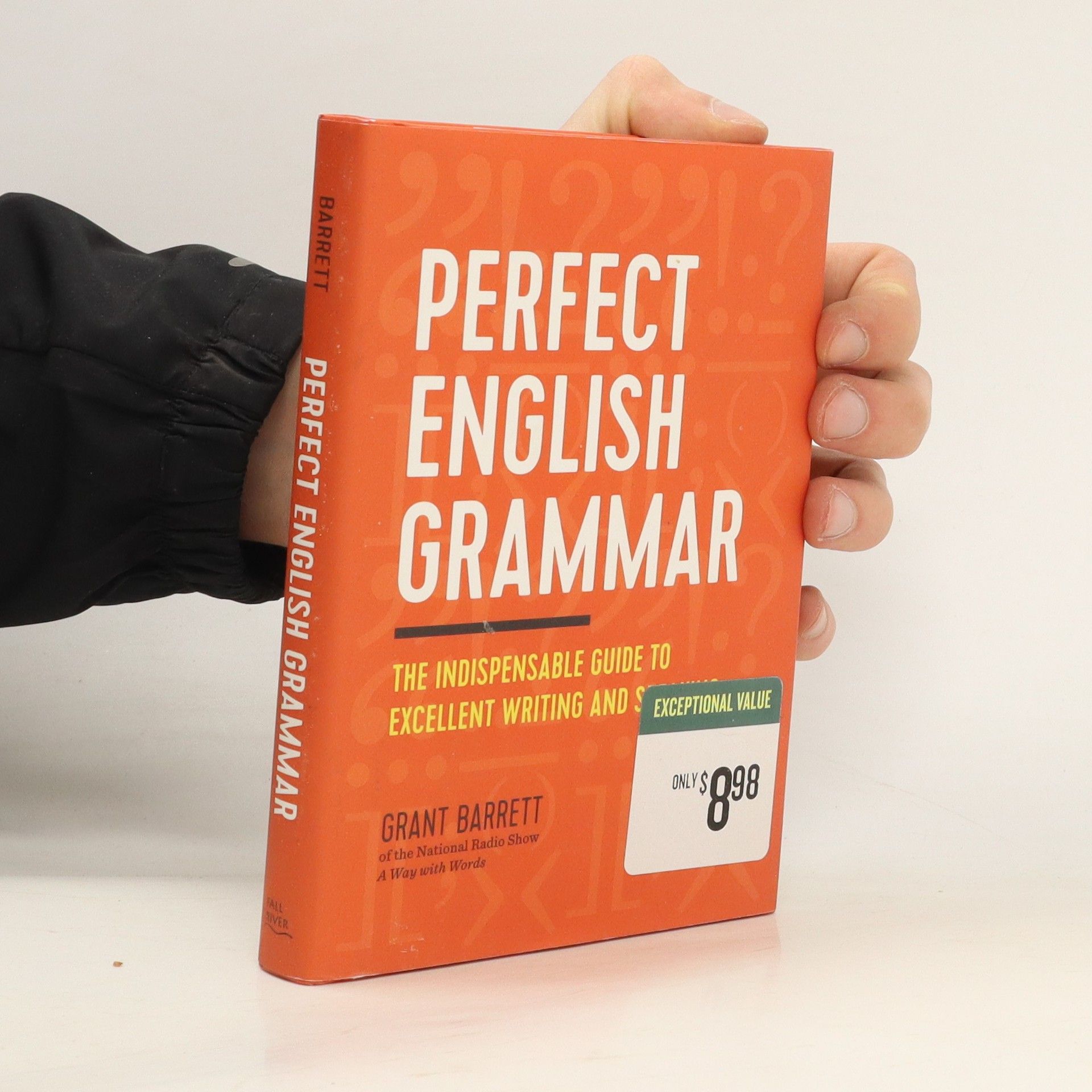 Grant Barrett Perfect English Grammar