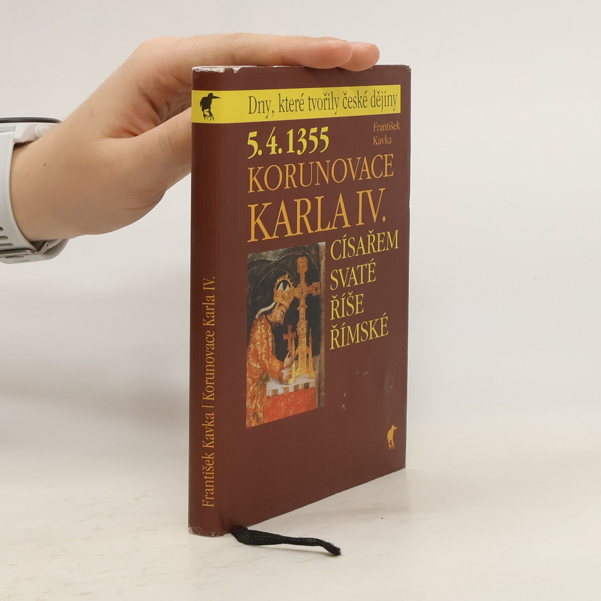 František Kavka 5.4.1355 - korunovace Karla IV. císařem Svaté říše římské