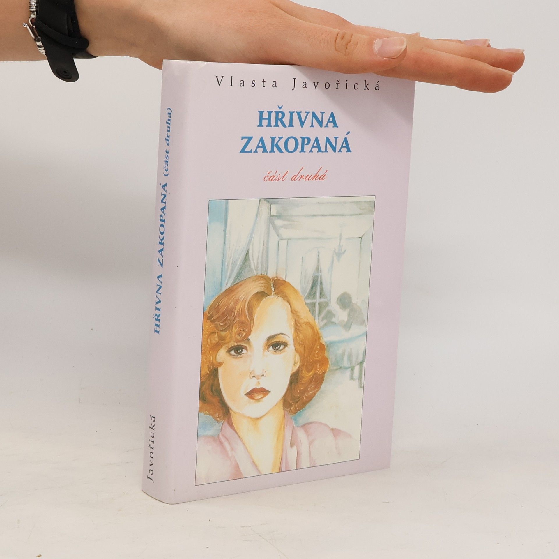 Vlasta Javořická Hřivna zakopaná. Část druhá