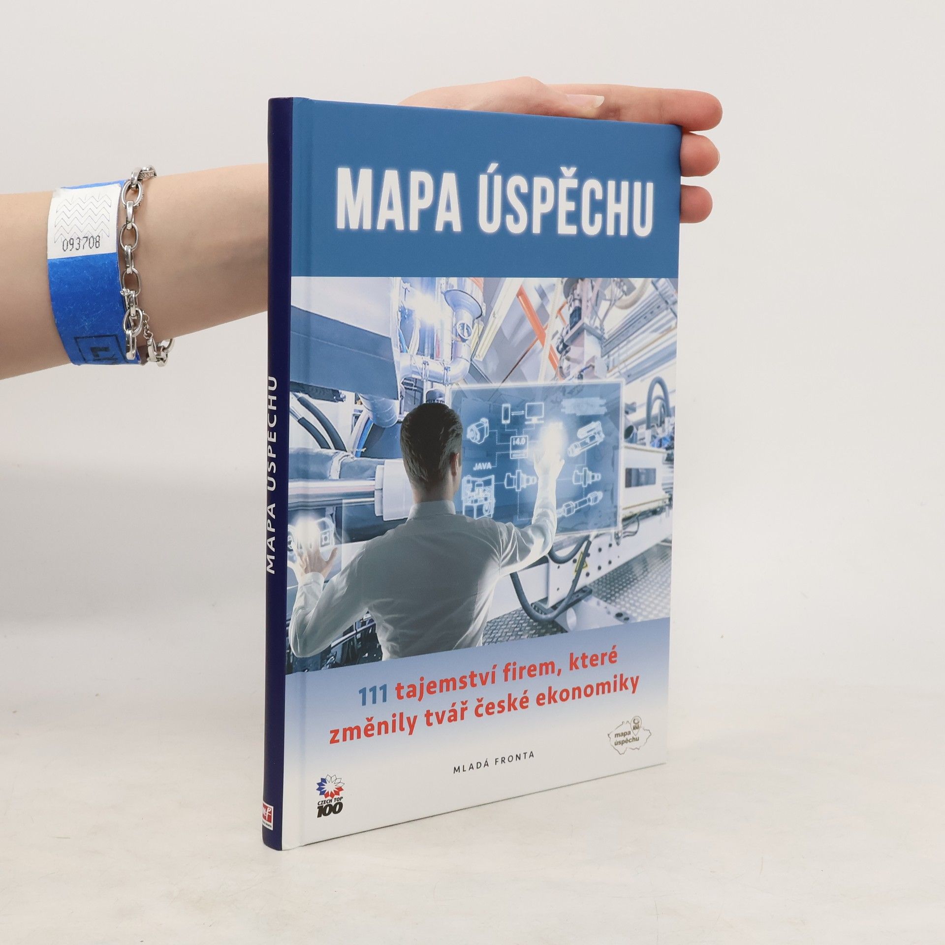 Kamil Miketa Mapa úspěchu :111 tajemství firem, které změnily tvář české ekonomiky