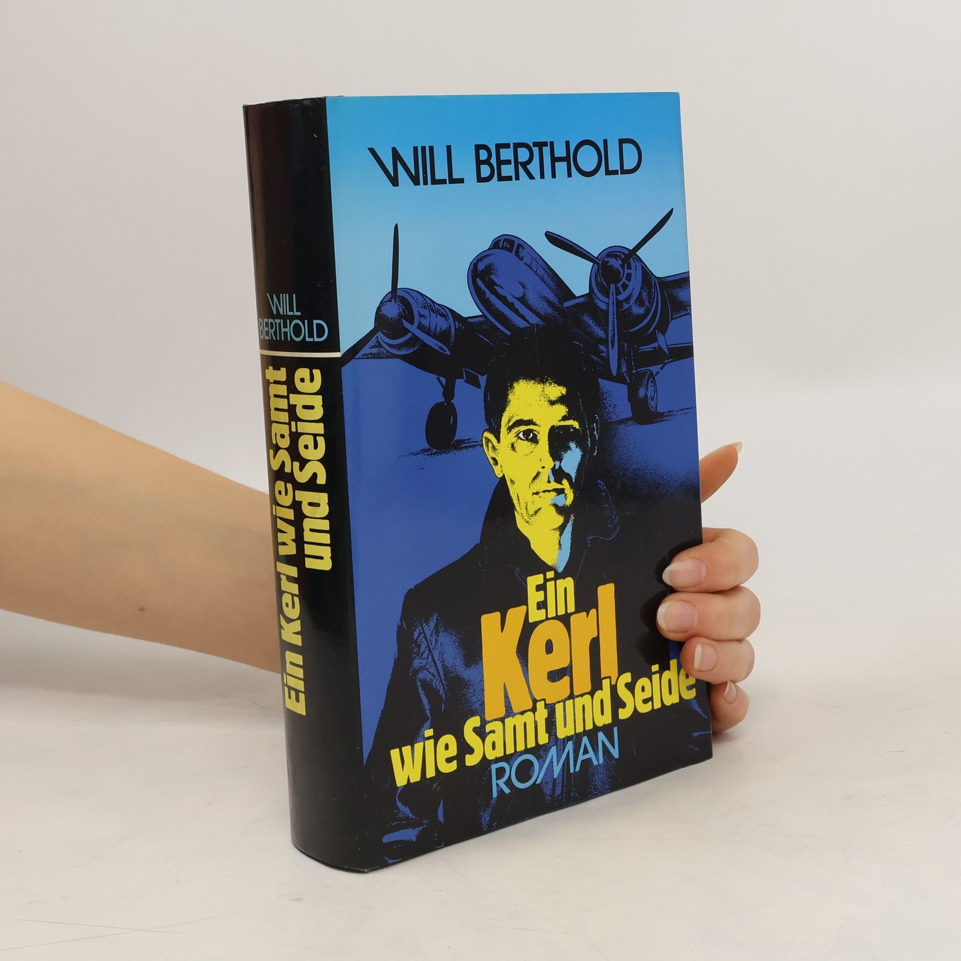 Will Berthold Ein Kerl wie Samt und Seide