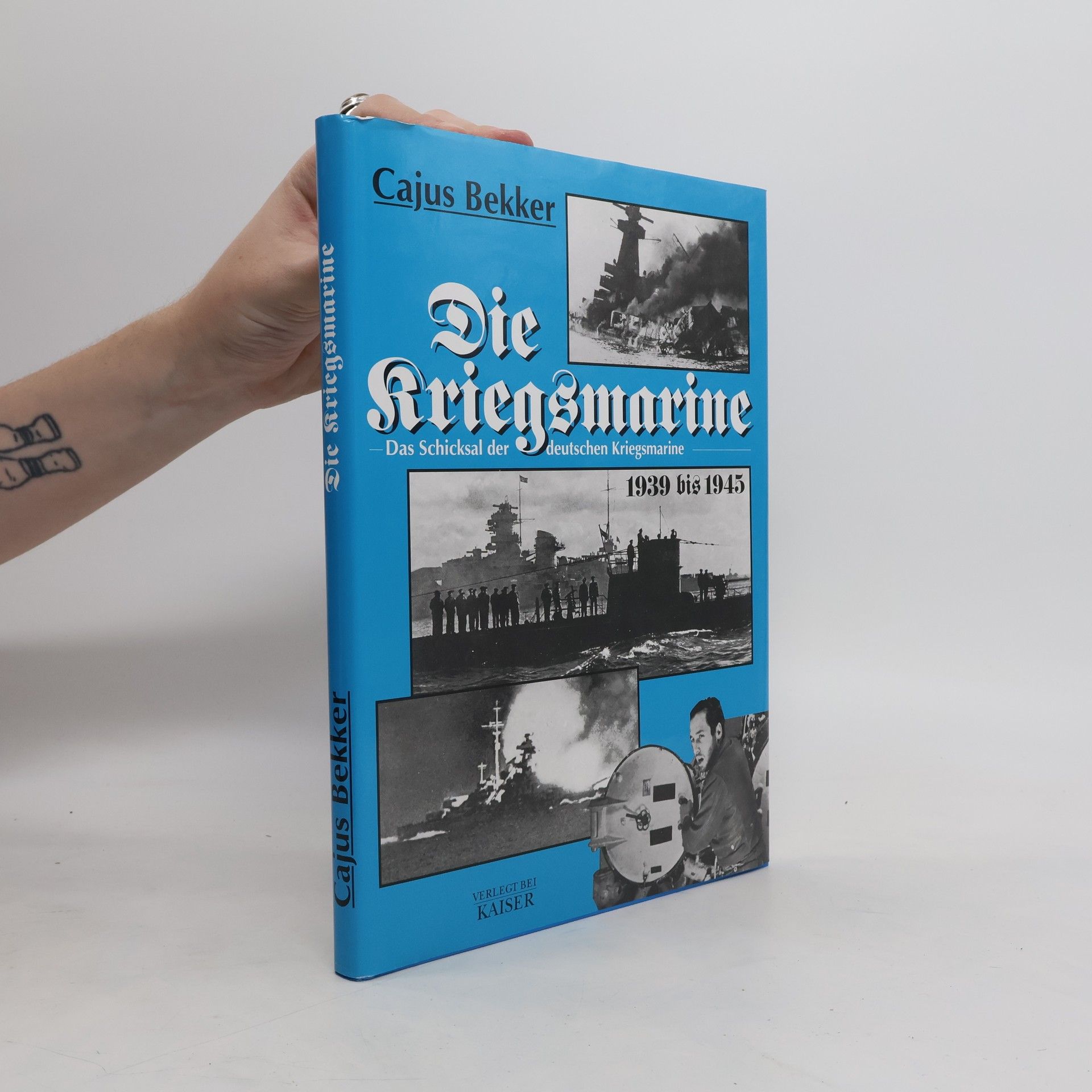 Cajus Bekker Die Kriegsmarine
