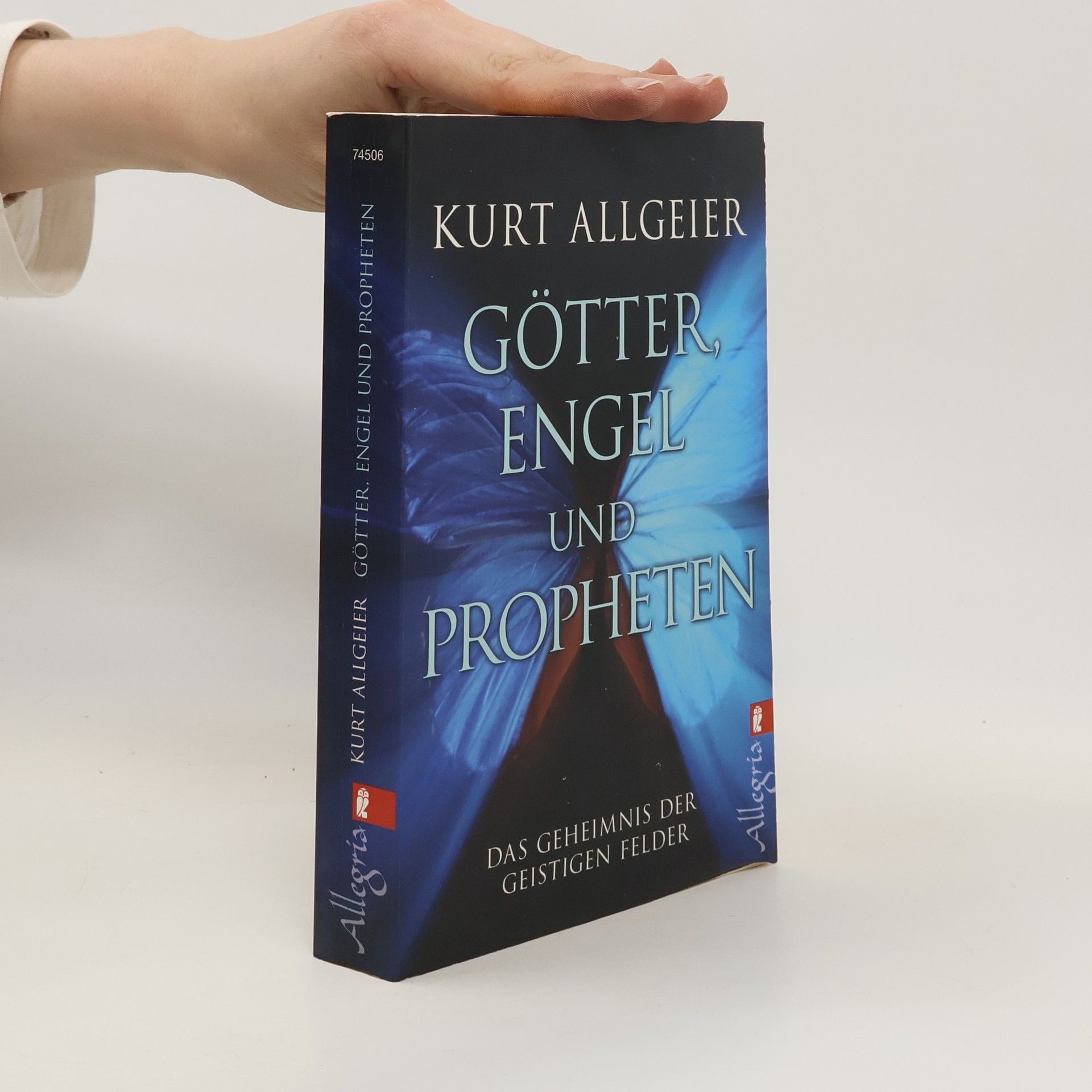 Kurt Allgeier Götter, Engel und Propheten