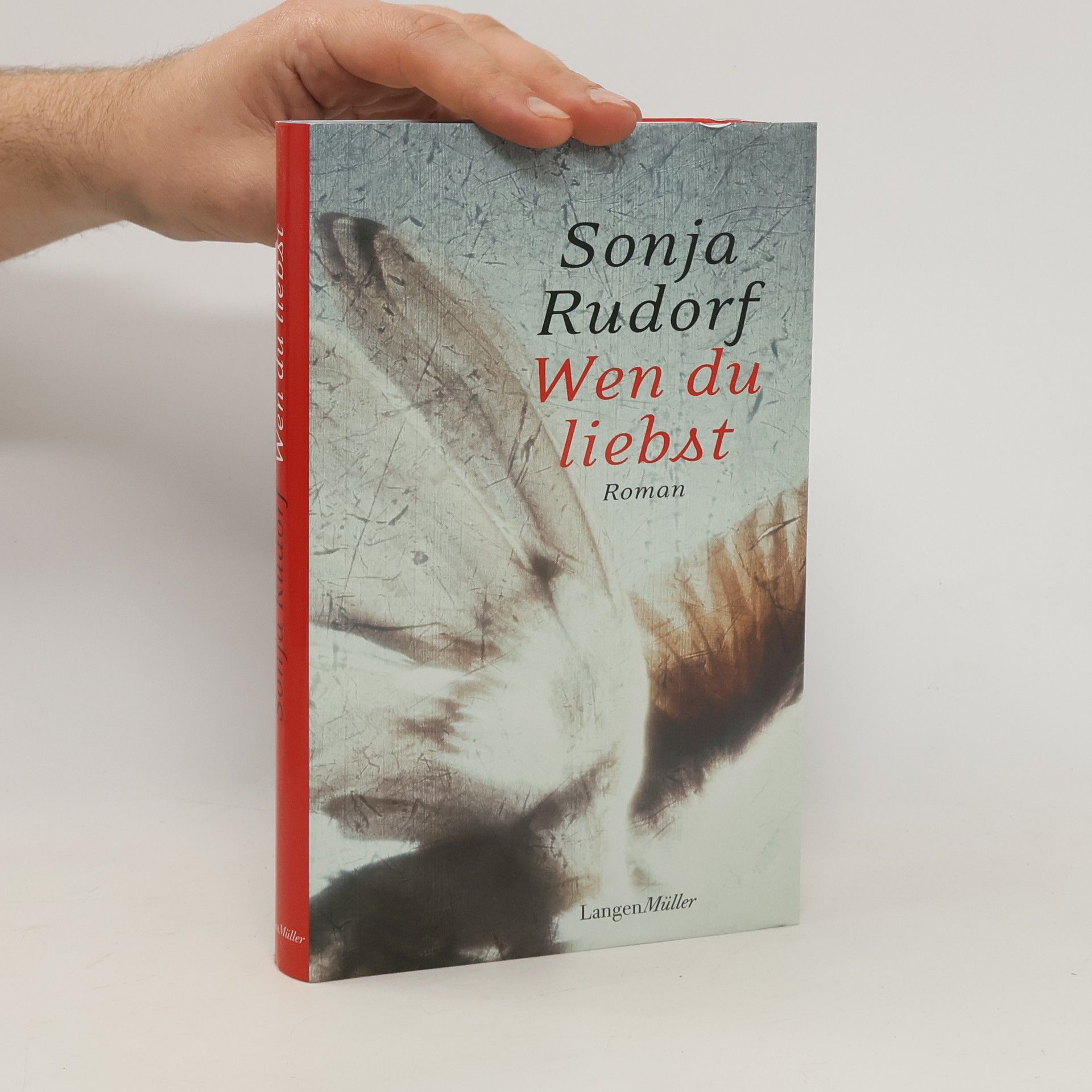 Sonja Rudorf Wen du liebst