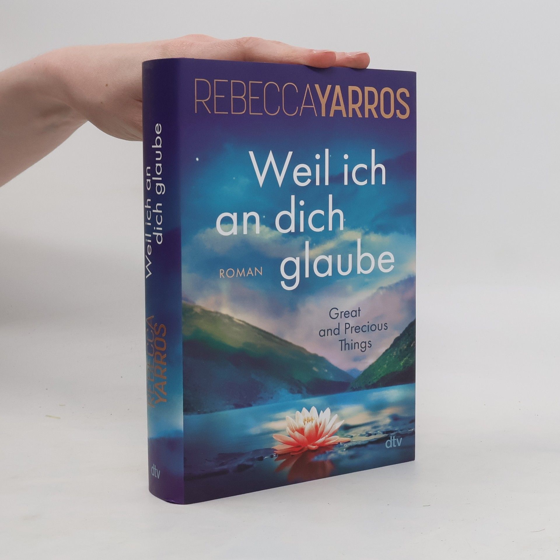 Rebecca Yarros Weil ich an dich glaube