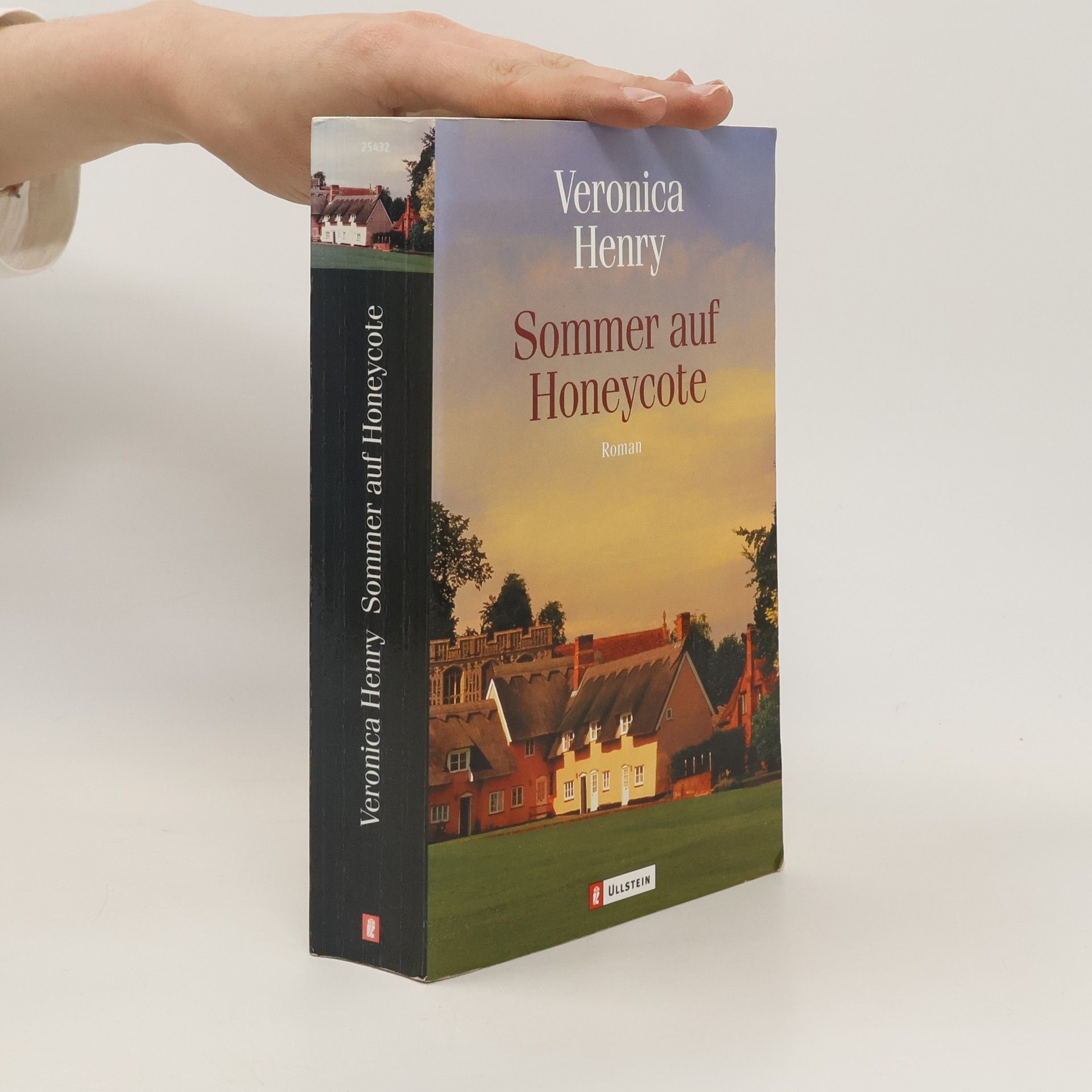 Veronica Henry Sommer auf Honeycote. Roman. Aus d. Engl. v. Ulrike Bischoff