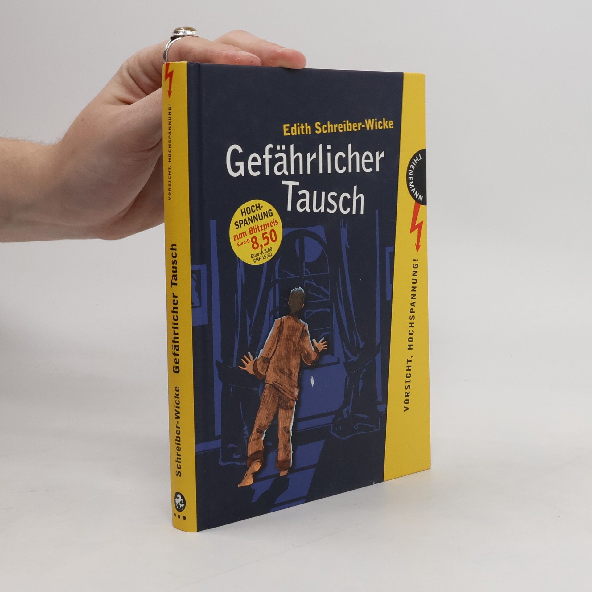 Edith Schreiber-Wicke Gefährlicher Tausch