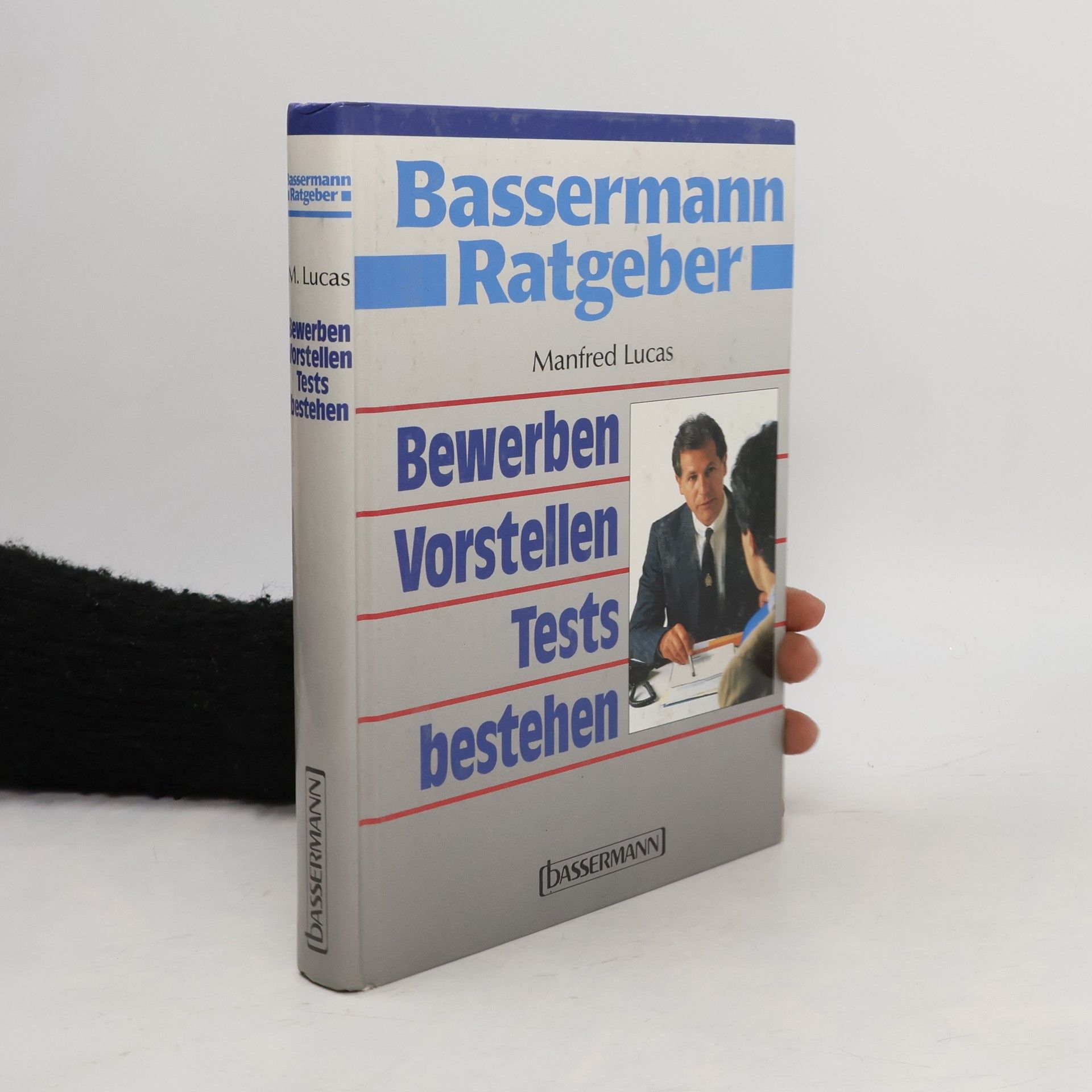 Manfred Lucas Bewerben, Vorstellen, Tests bestehen