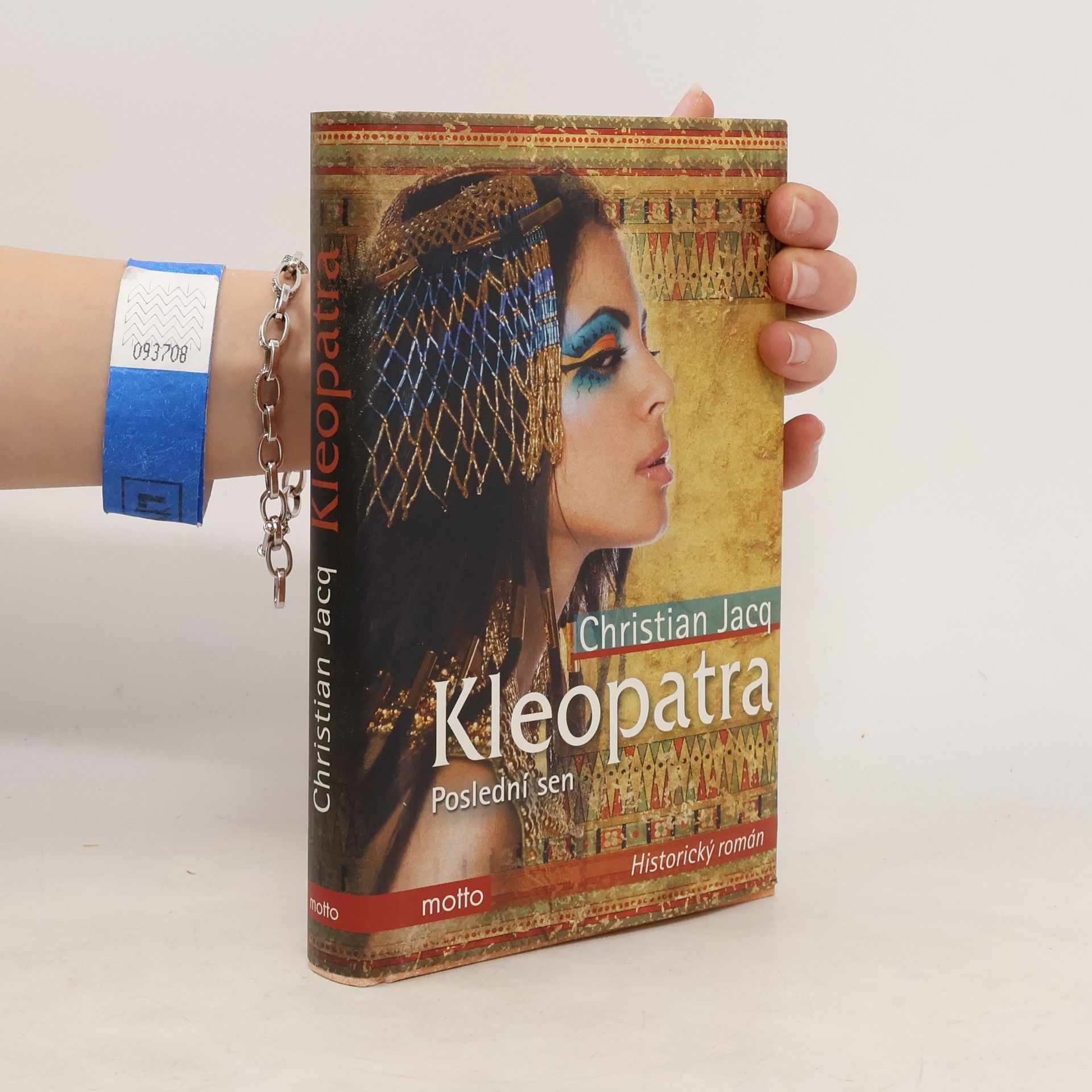 Christian Jacq Kleopatra: poslední sen
