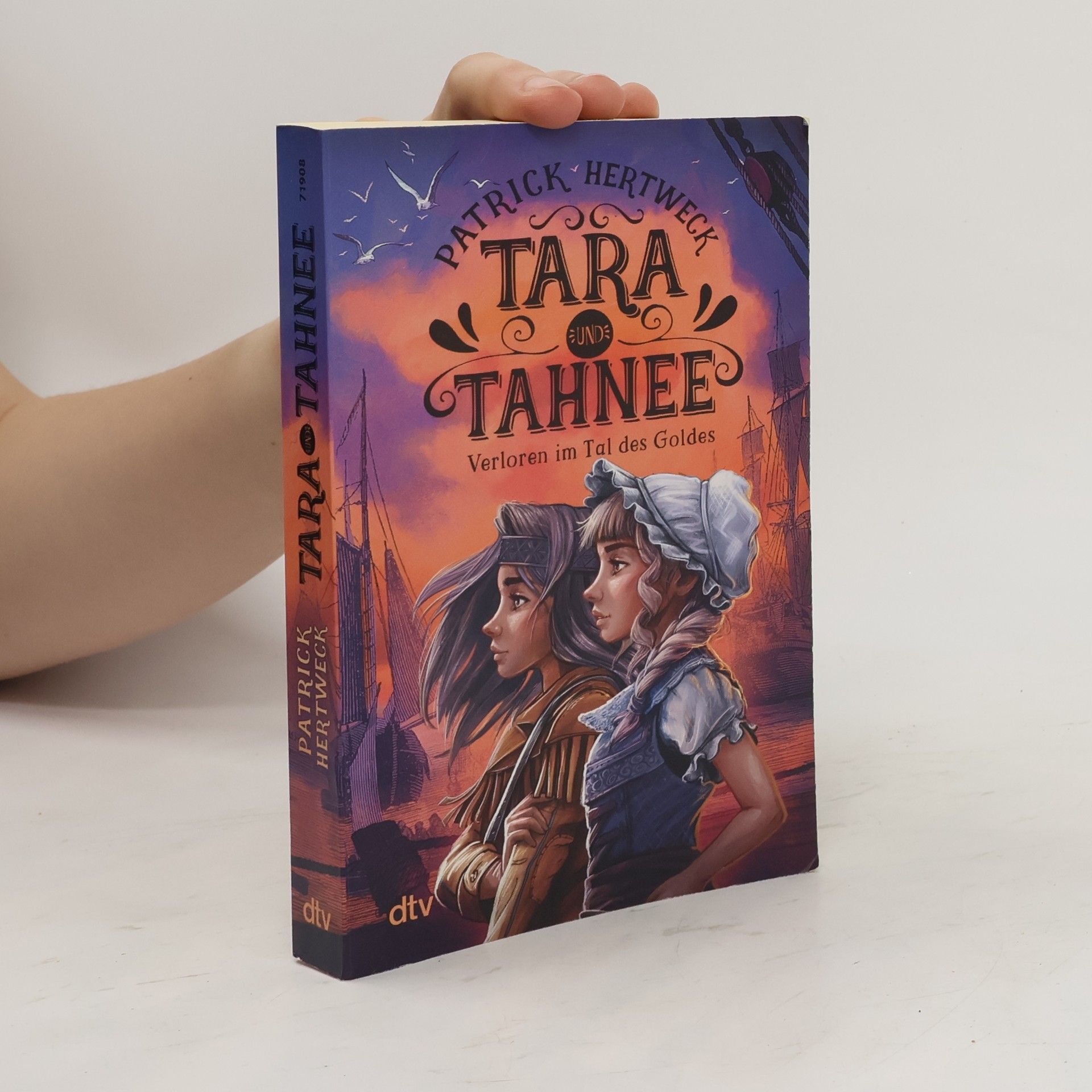 Patrick Hertweck Tara und Tahnee. Verloren im Tal des Goldes