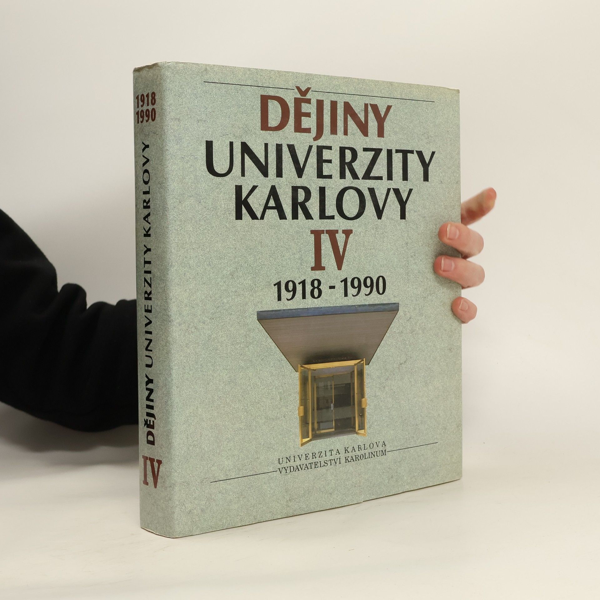 kolektiv Dějiny Univerzity Karlovy 1918-1990. 4. díl