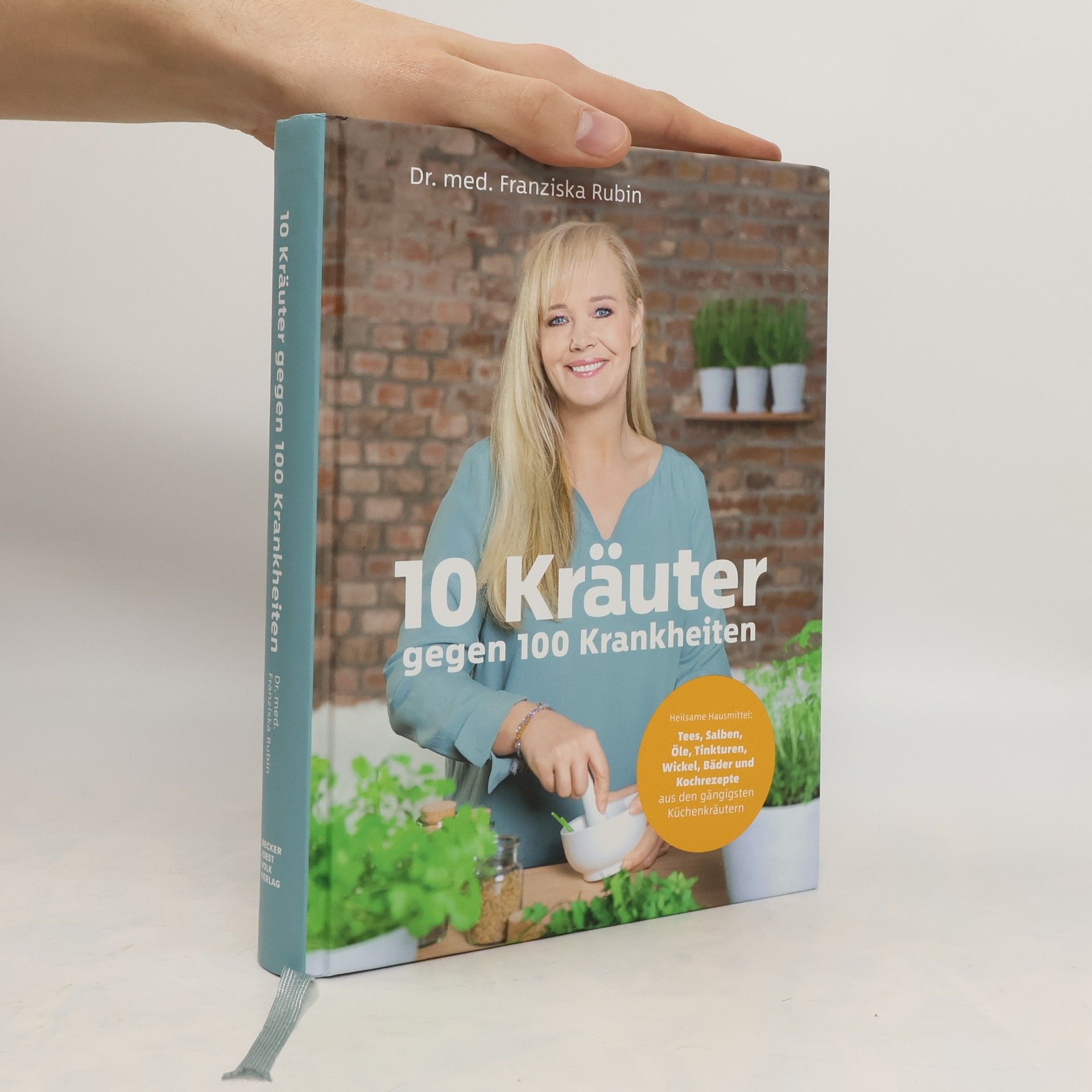 Franziska Rubin 10 Kräuter gegen 100 Krankheiten