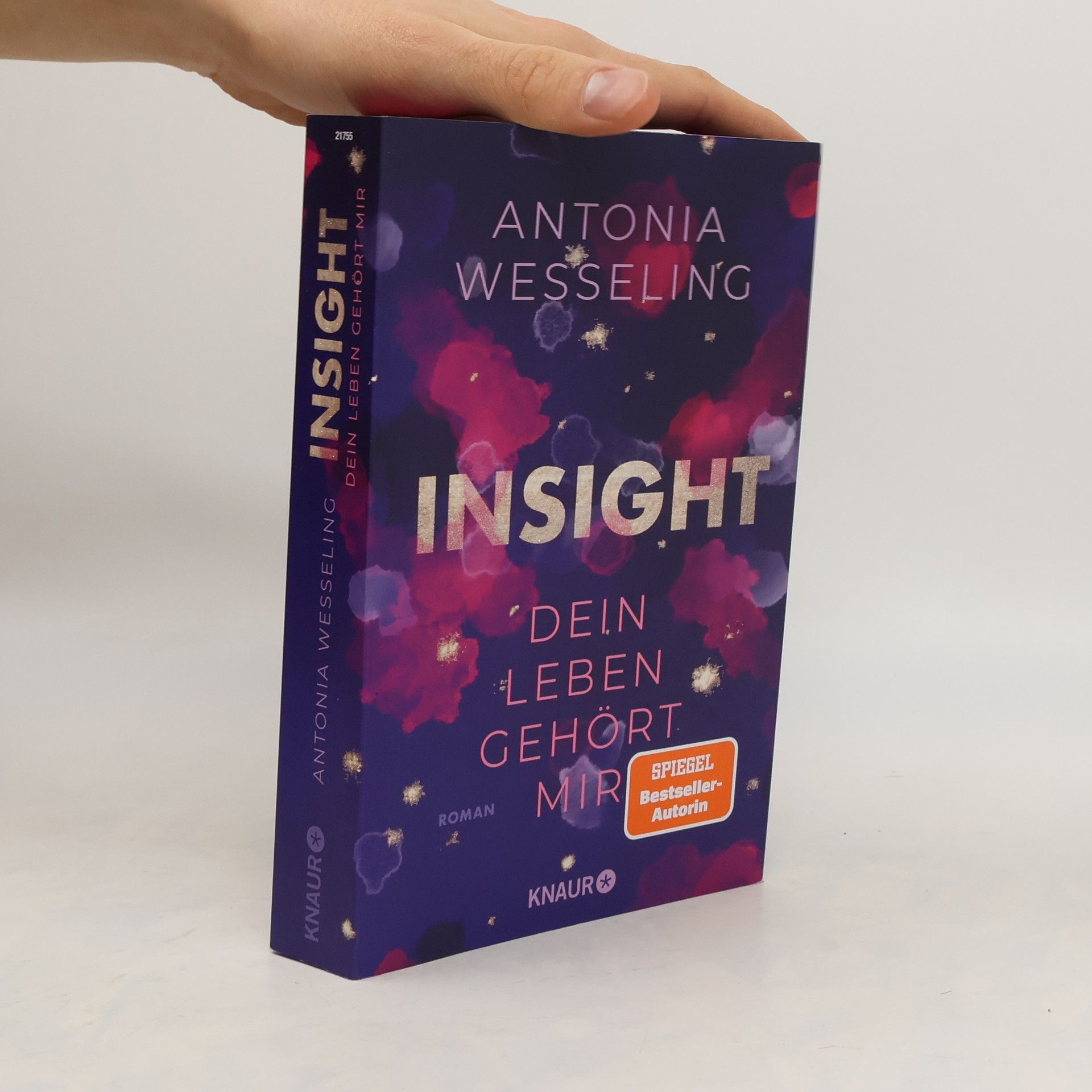 Antonia C. Wesseling Insight. Dein Leben Gehört Mir