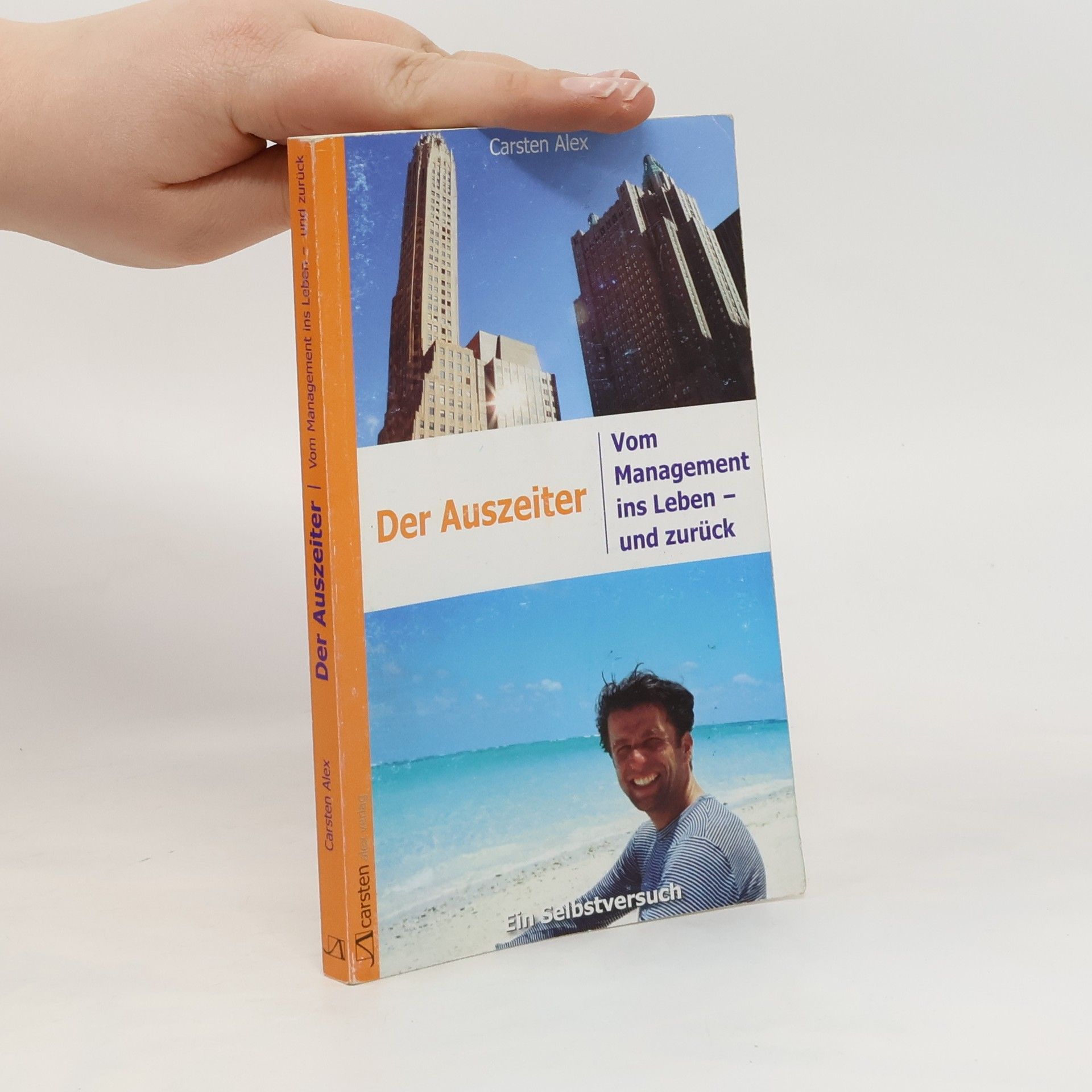 Carsten Alex Der Auszeiter
