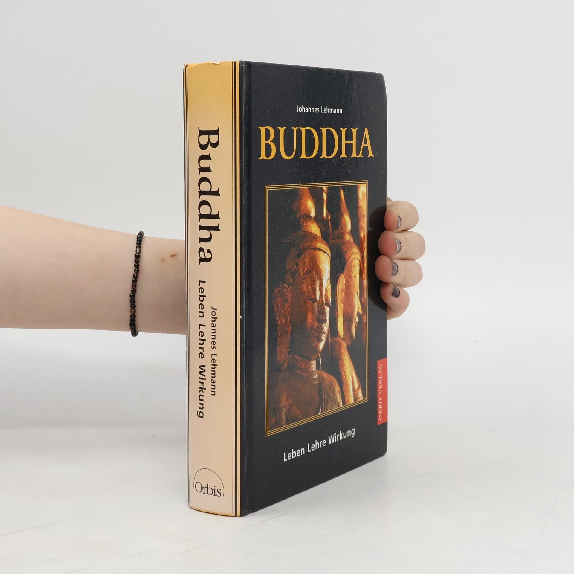 Johannes Lehmann Buddha. Leben, Lehre, Wirkung