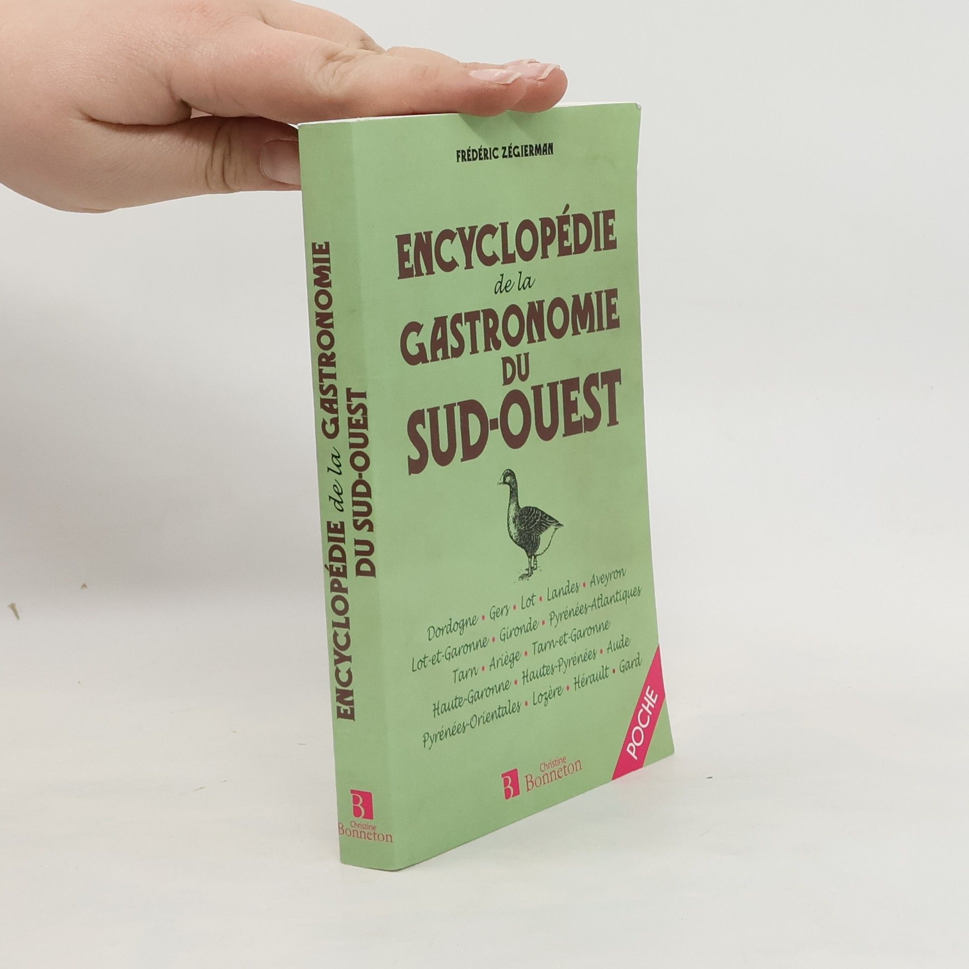 Frédéric Zégierman Encyclopédie de la gastronomie du Sud-Ouest