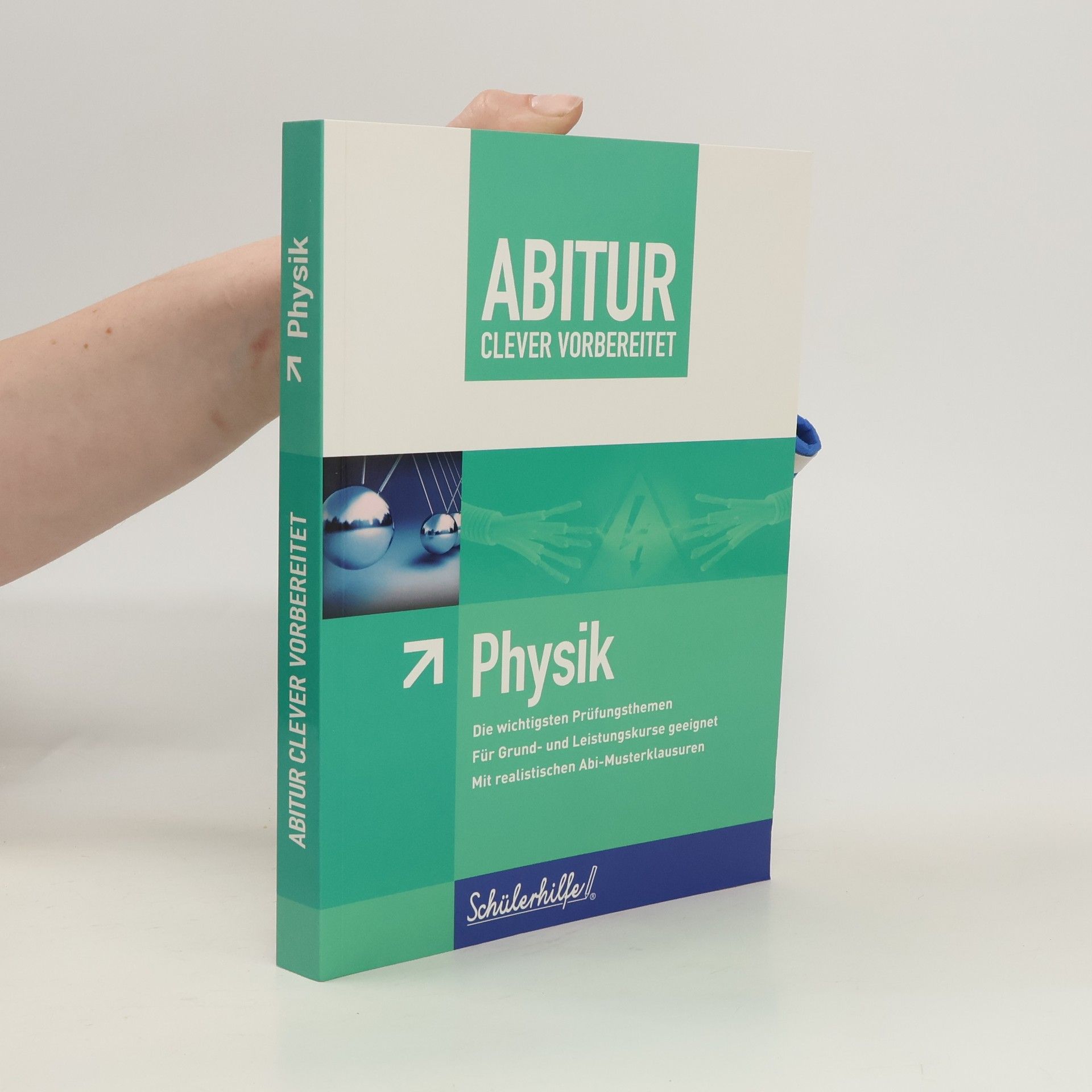 Rolf Hermes Abitur clever vorbereitet - Physik
