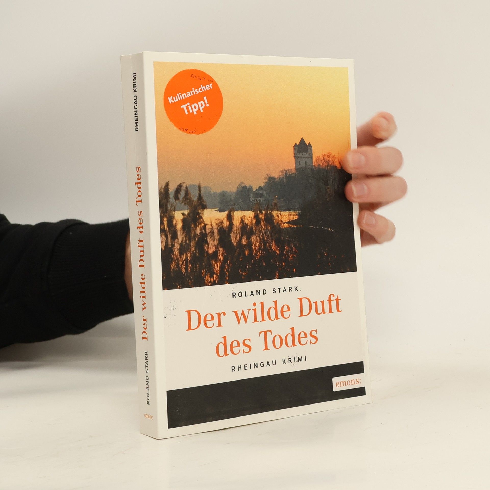 Roland Stark Der wilde Duft des Todes