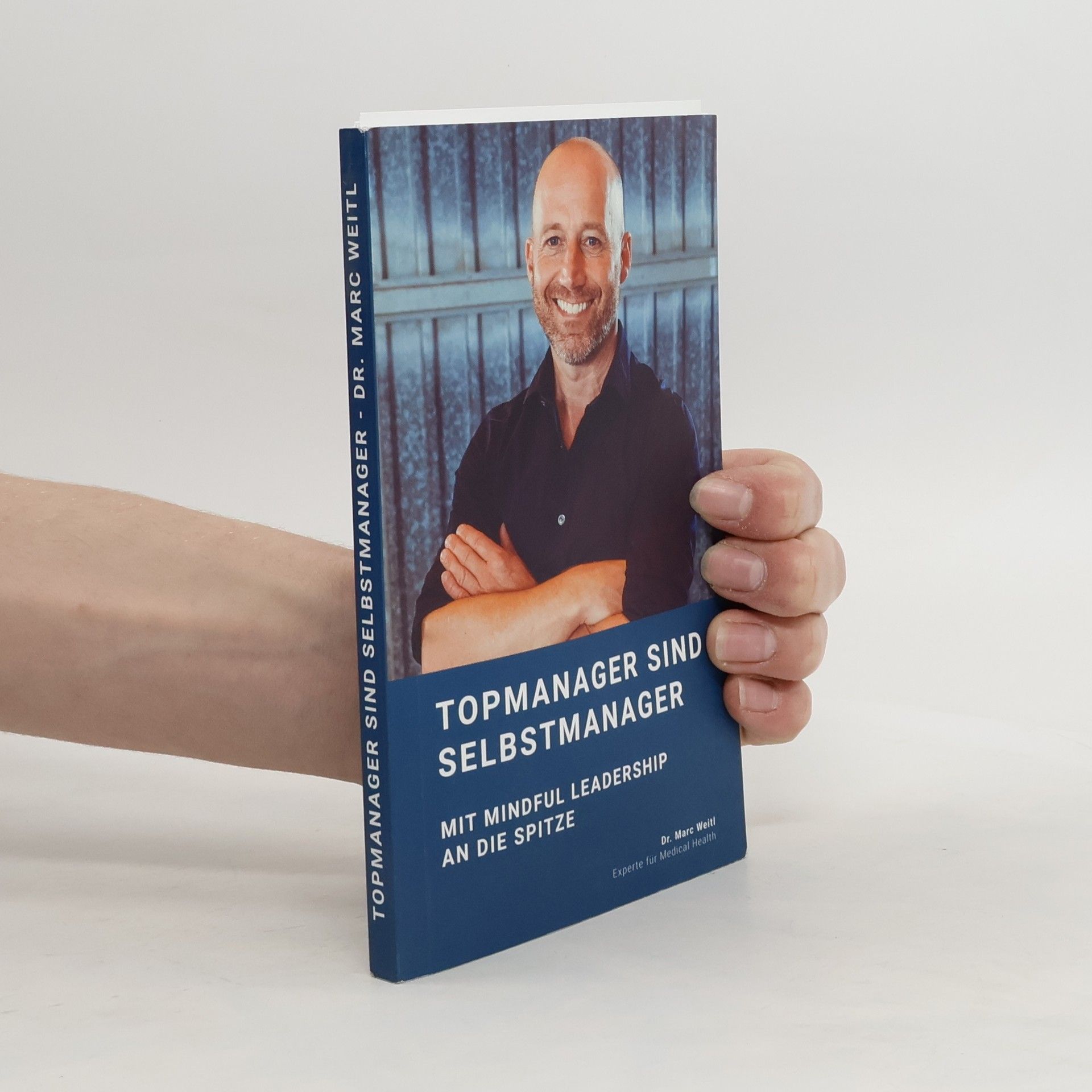 Marc Weitl Topmanager sind Selbstmanager