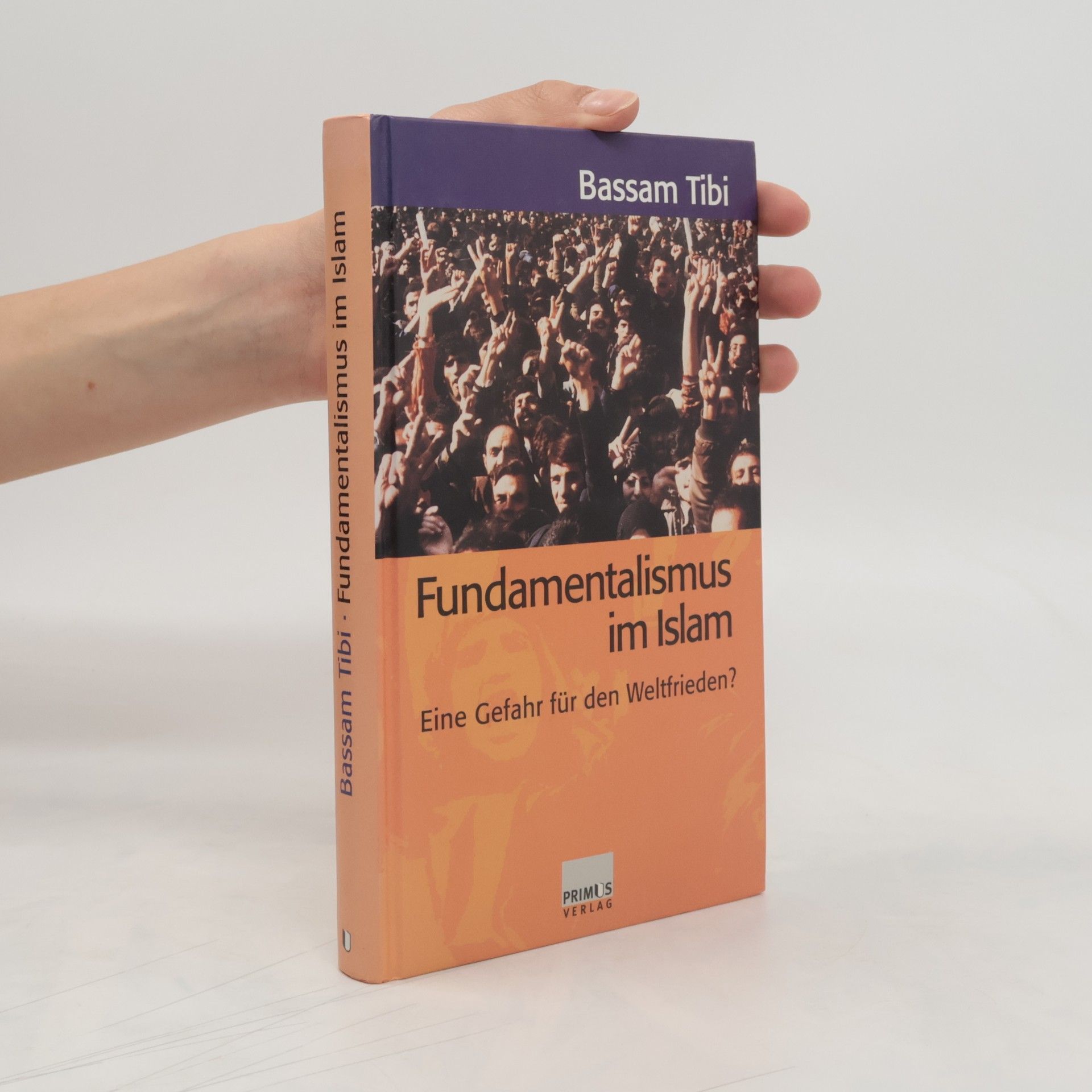 Bassām Ṭībī Fundamentalismus im Islam