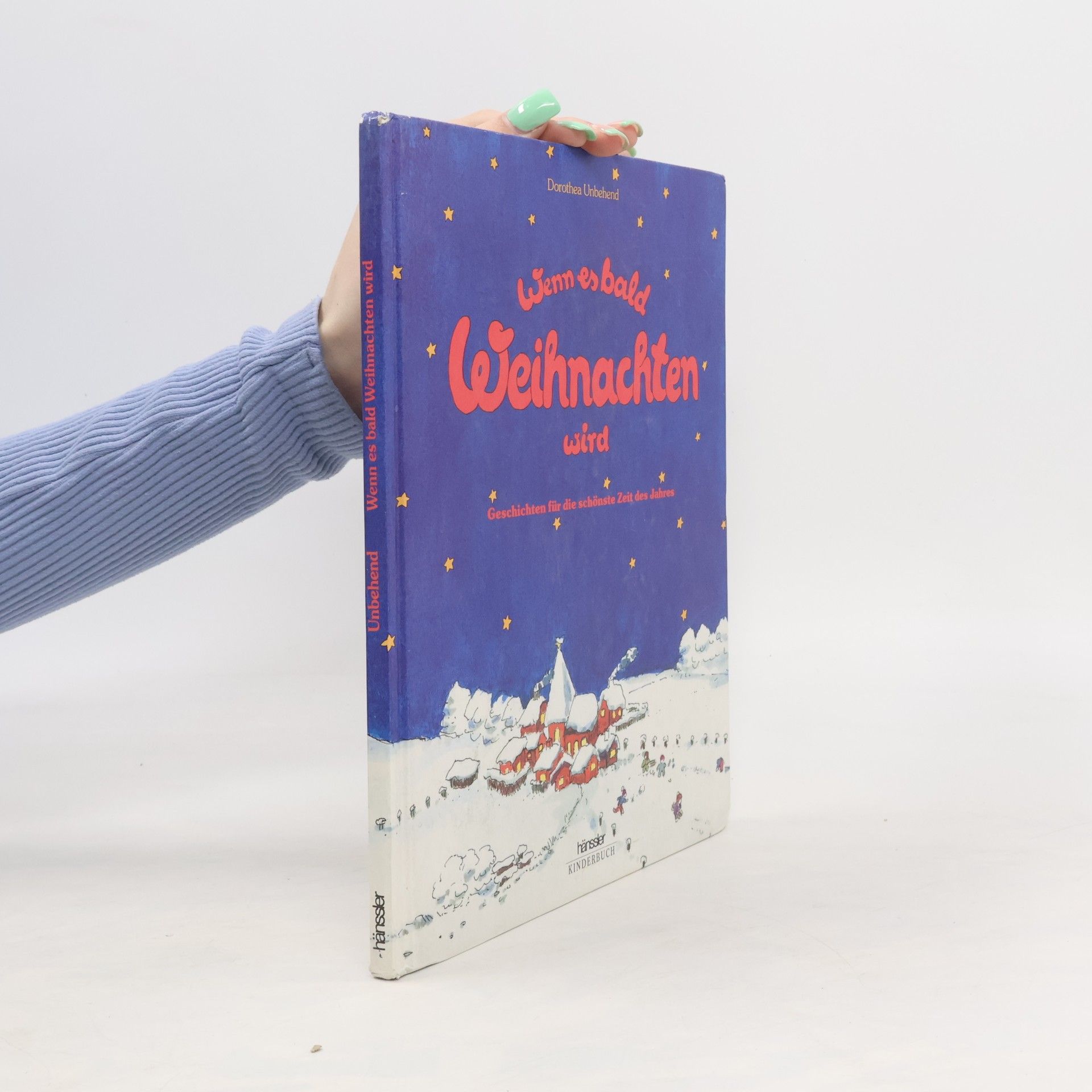 Dorothea Unbehend Wenn es bald Weihnachten wird