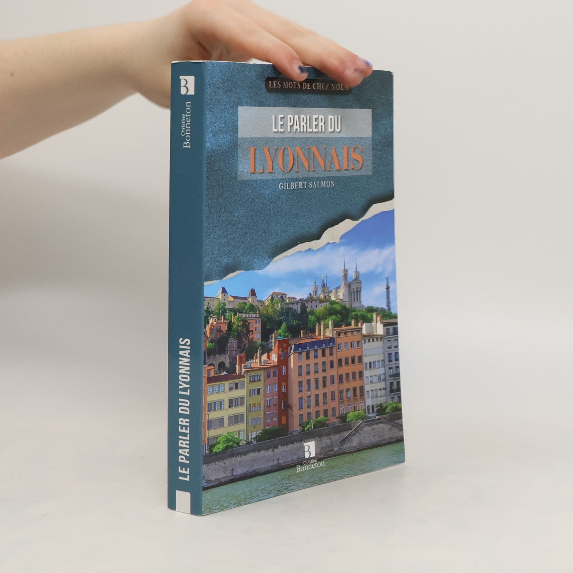 Gilberto Salmoni Le parler du lyonnais